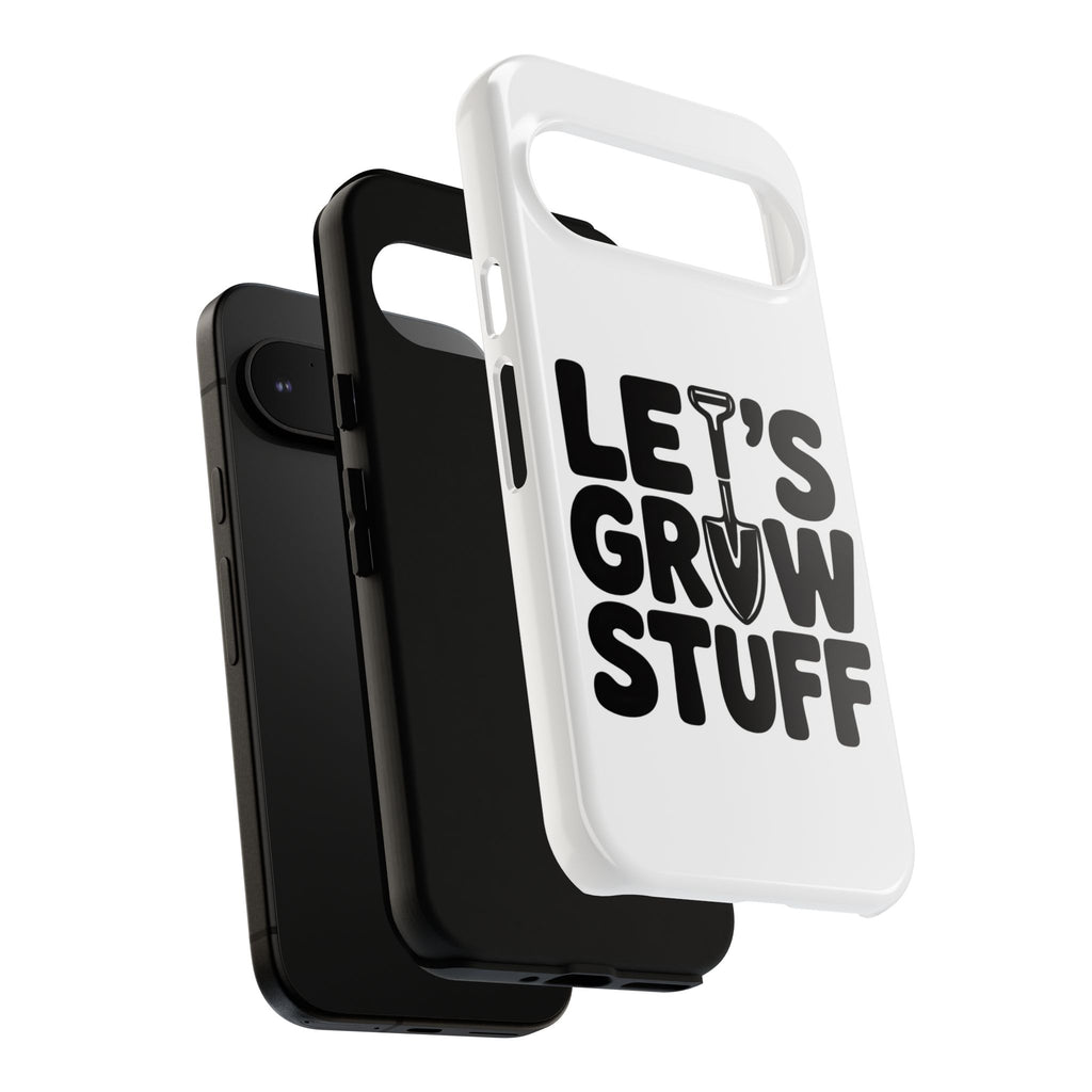 Phone Case - "Let's Grow Stuff" Gardening Shovel Design