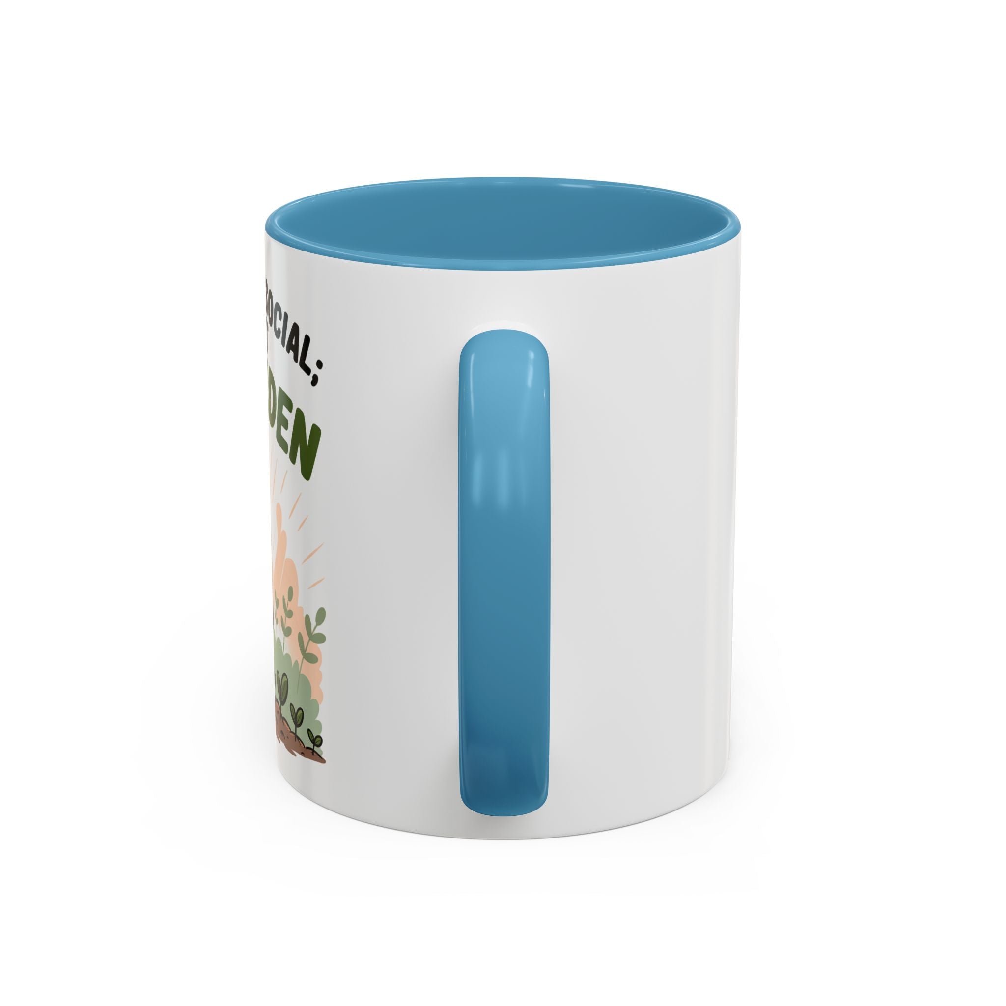 Pro-Garden Coffee Mug – "I'm Not Anti-Social; I'm Just Pro-Garden" Accent Mug