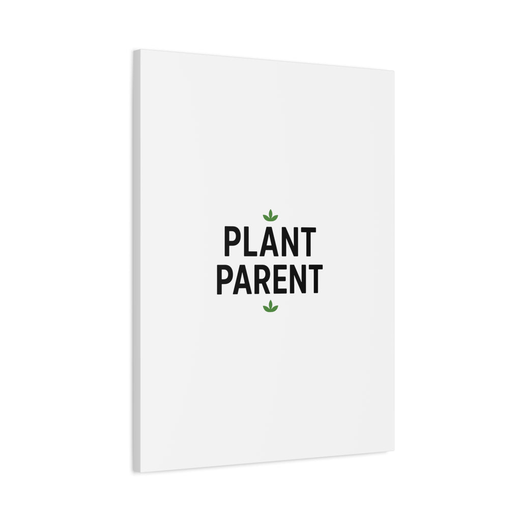 Plant Parent Canvas Wall Art — Minimalist Botanical Typography Print