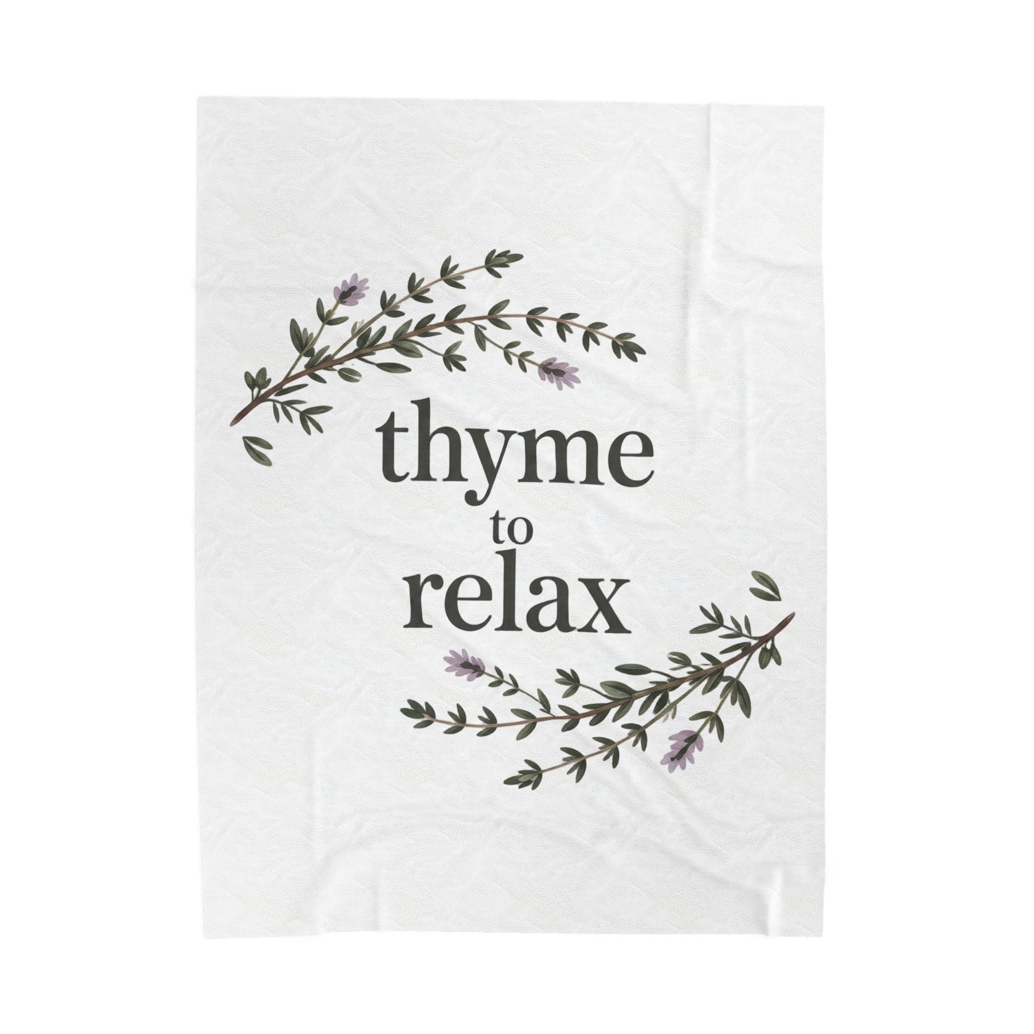 Velveteen Blanket — "Thyme to Relax" Floral Cozy Throw for Home, Spa & Self-Care Gifts