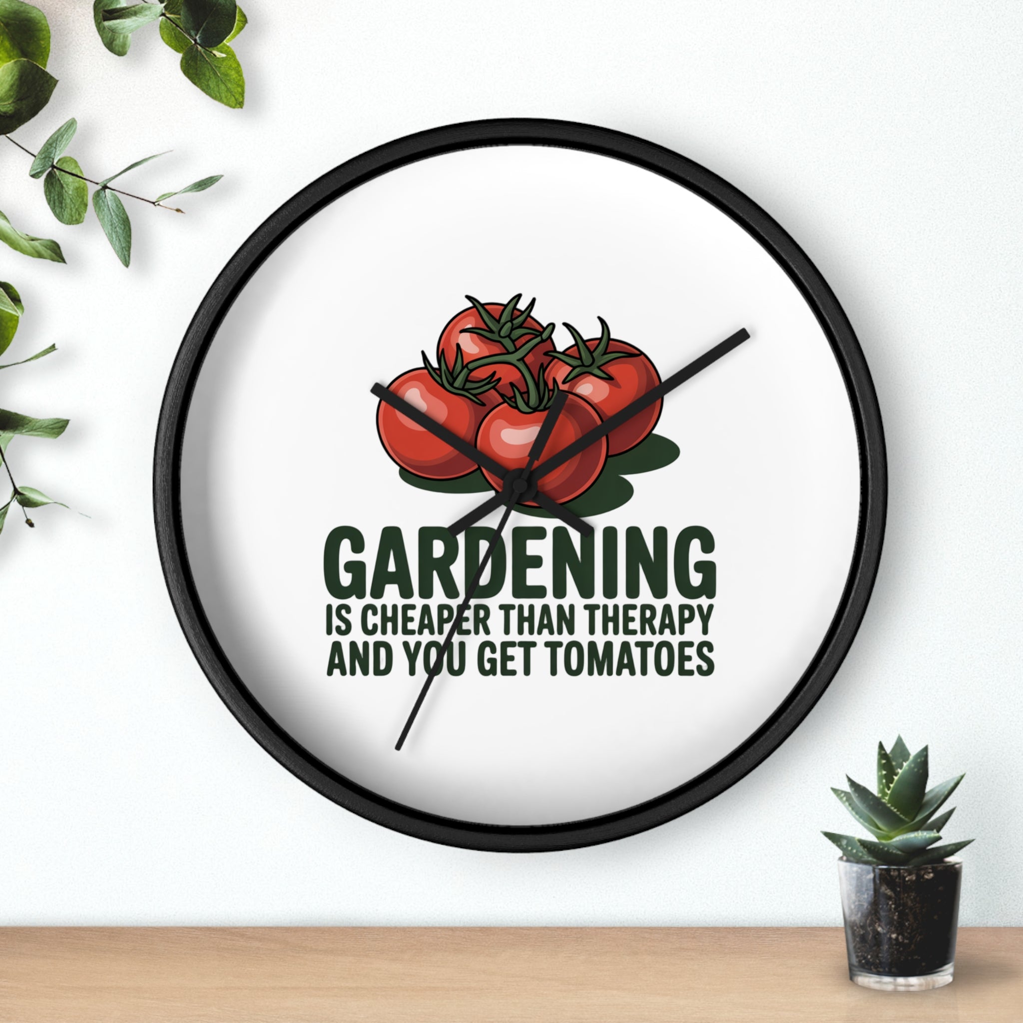 Gardening Wall Clock — "Gardening is Cheaper Than Therapy and You Get Tomatoes" Decorative Clock for Gardeners