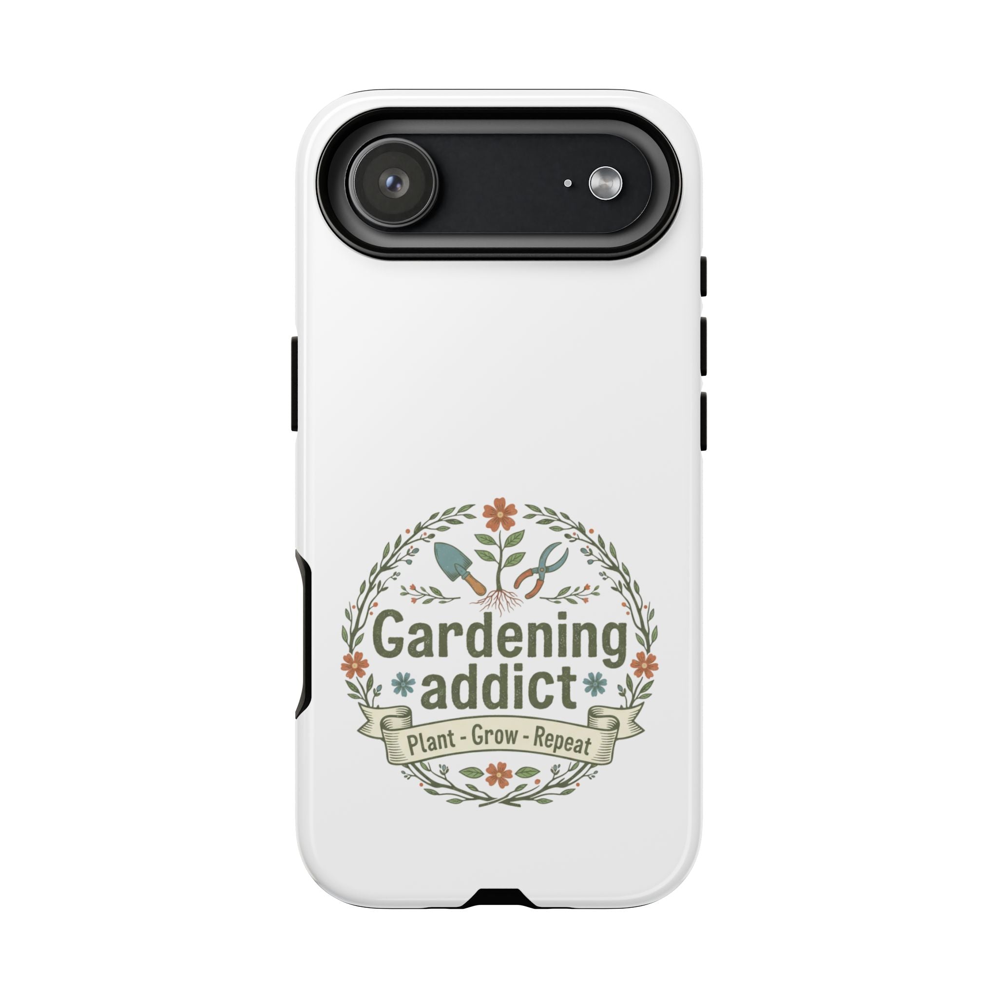 Phone Case — Gardening Addict "Plant • Grow • Repeat" Floral Garden Phone Cover