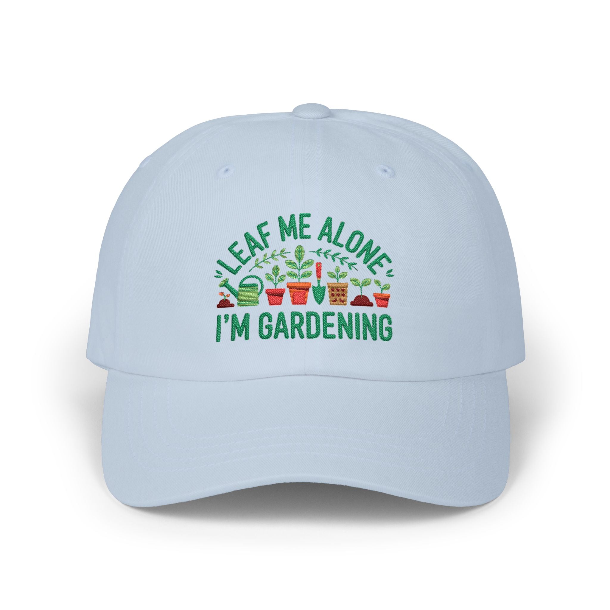 Gardening Dad Cap – "Leaf Me Alone I'm Gardening" Embroidered Hat