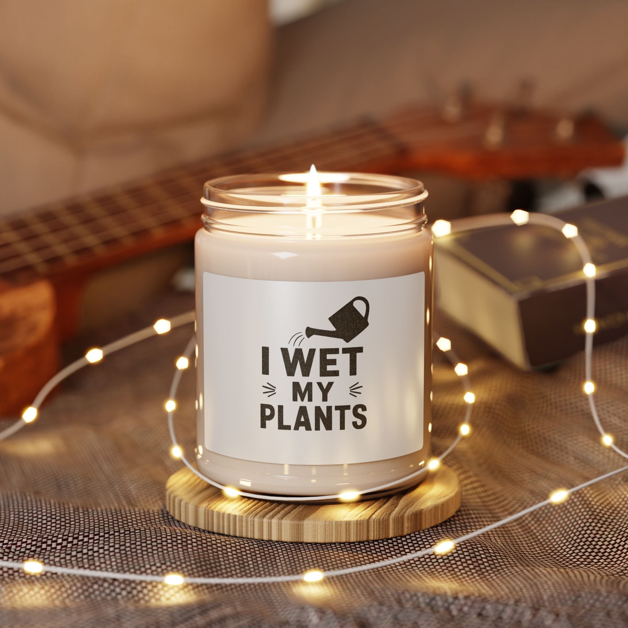 I Wet My Plants Scented Soy Candle — 9oz Funny Plant Lover Gift