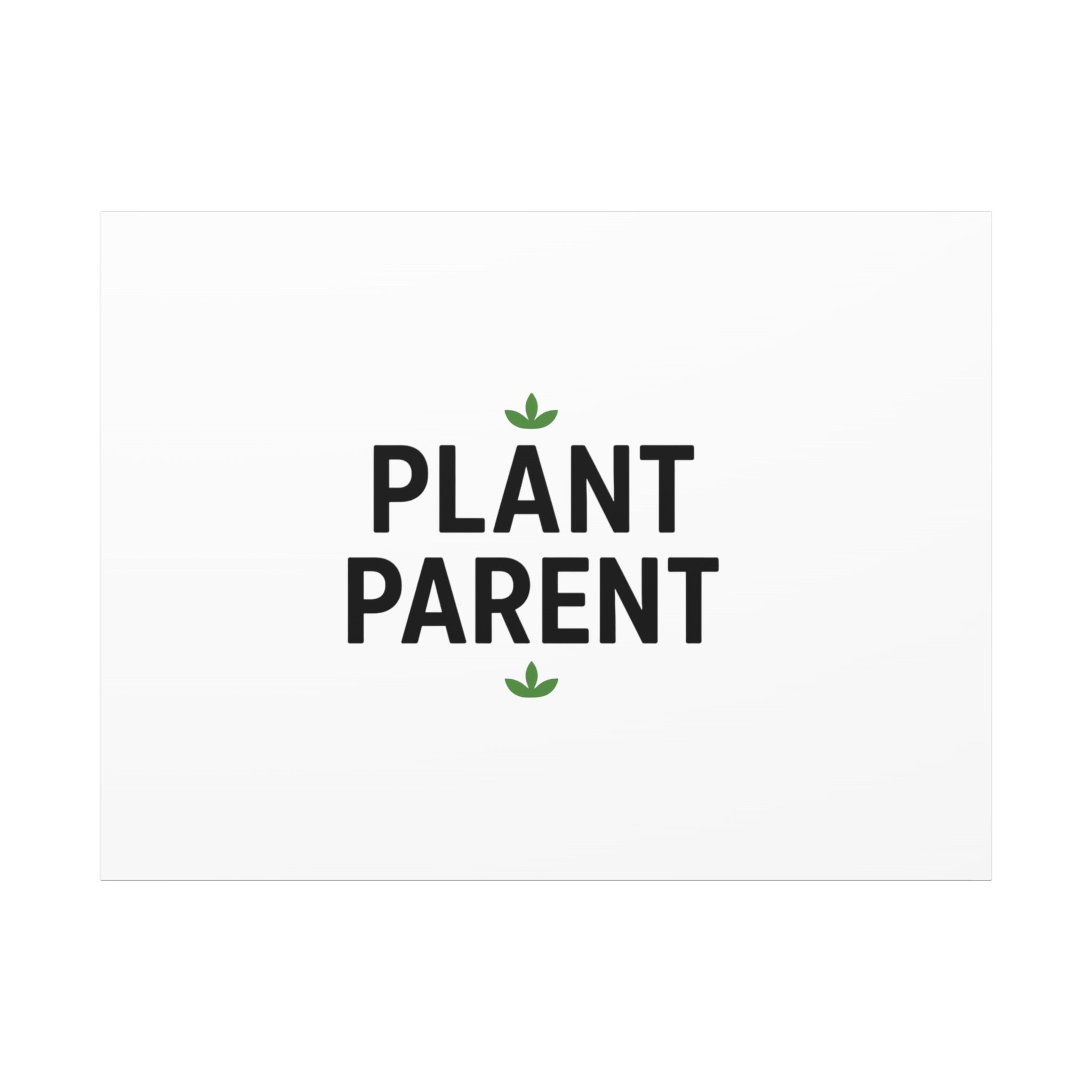Plant Parent Canvas Wall Art — Minimalist Botanical Typography Print