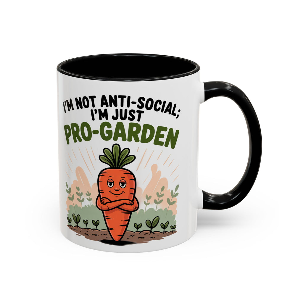 Pro-Garden Coffee Mug – "I'm Not Anti-Social; I'm Just Pro-Garden" Accent Mug