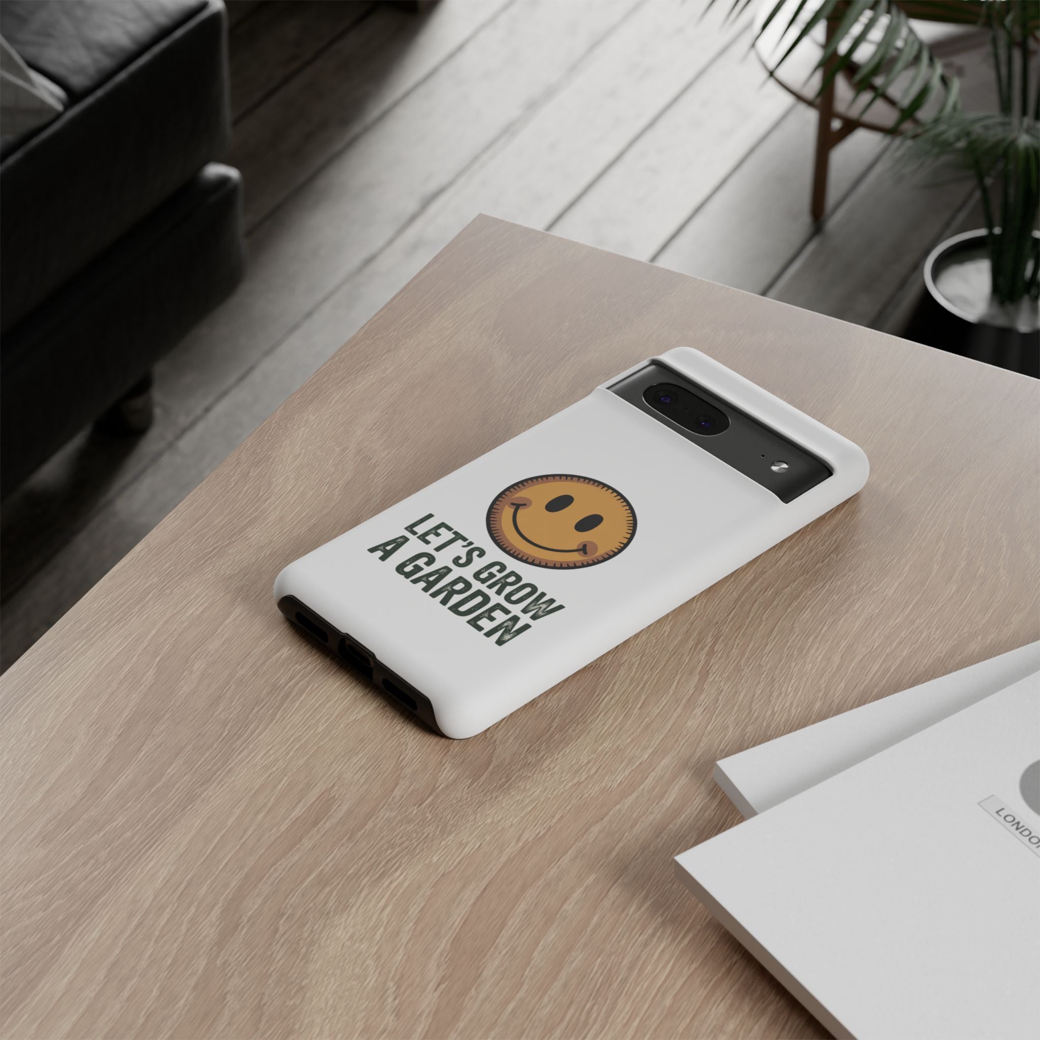 Phone Case — "Let's Grow a Garden" Smiley Plant Lover Protective Case