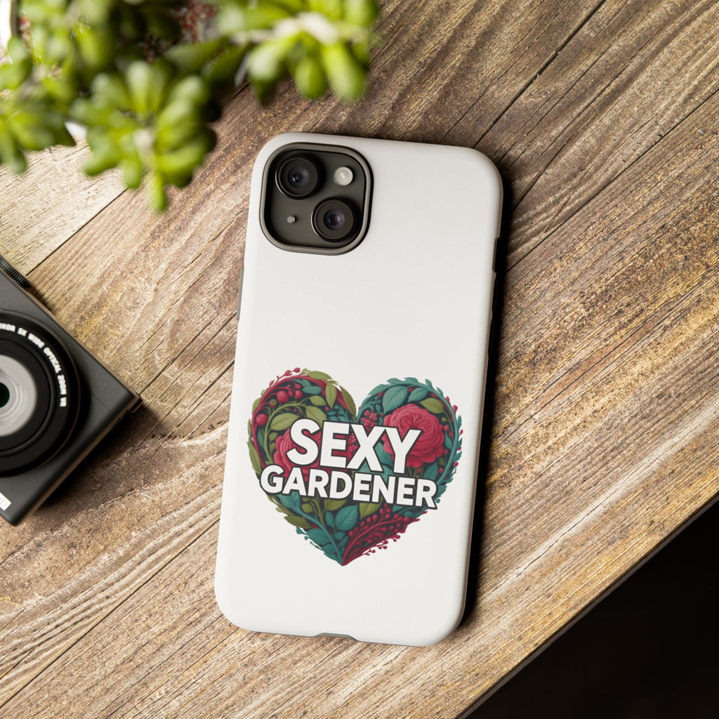 Sexy Gardener Phone Case — Floral Heart Garden Lover Tough Case