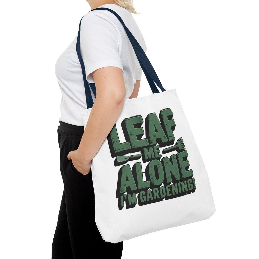 Gardening Tote Bag — "Leaf Me Alone I'm Gardening" Funny Plant Lover Tote