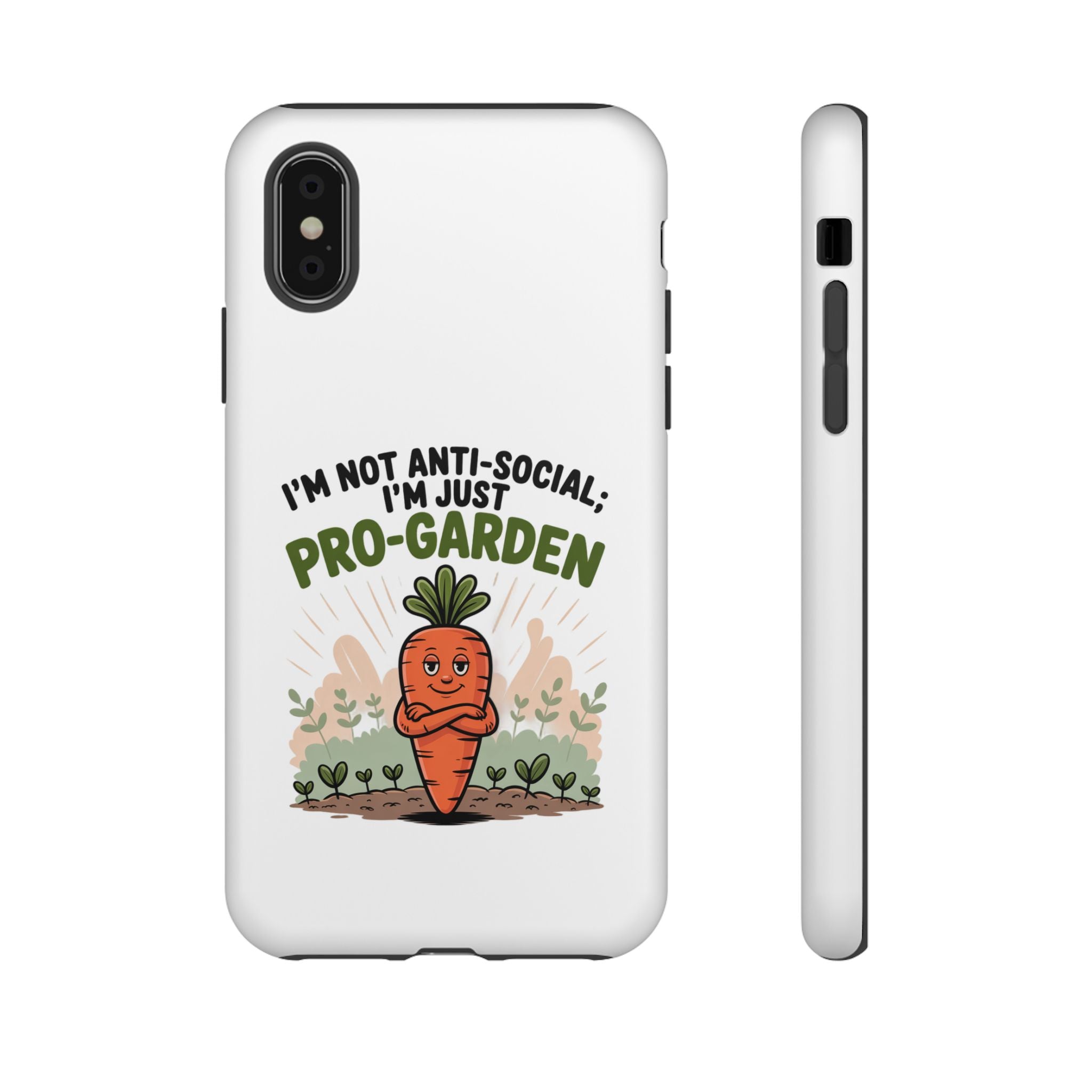 Pro-Garden Carrot Phone Case — “I’m Not Anti-Social, I’m Just Pro-Garden”