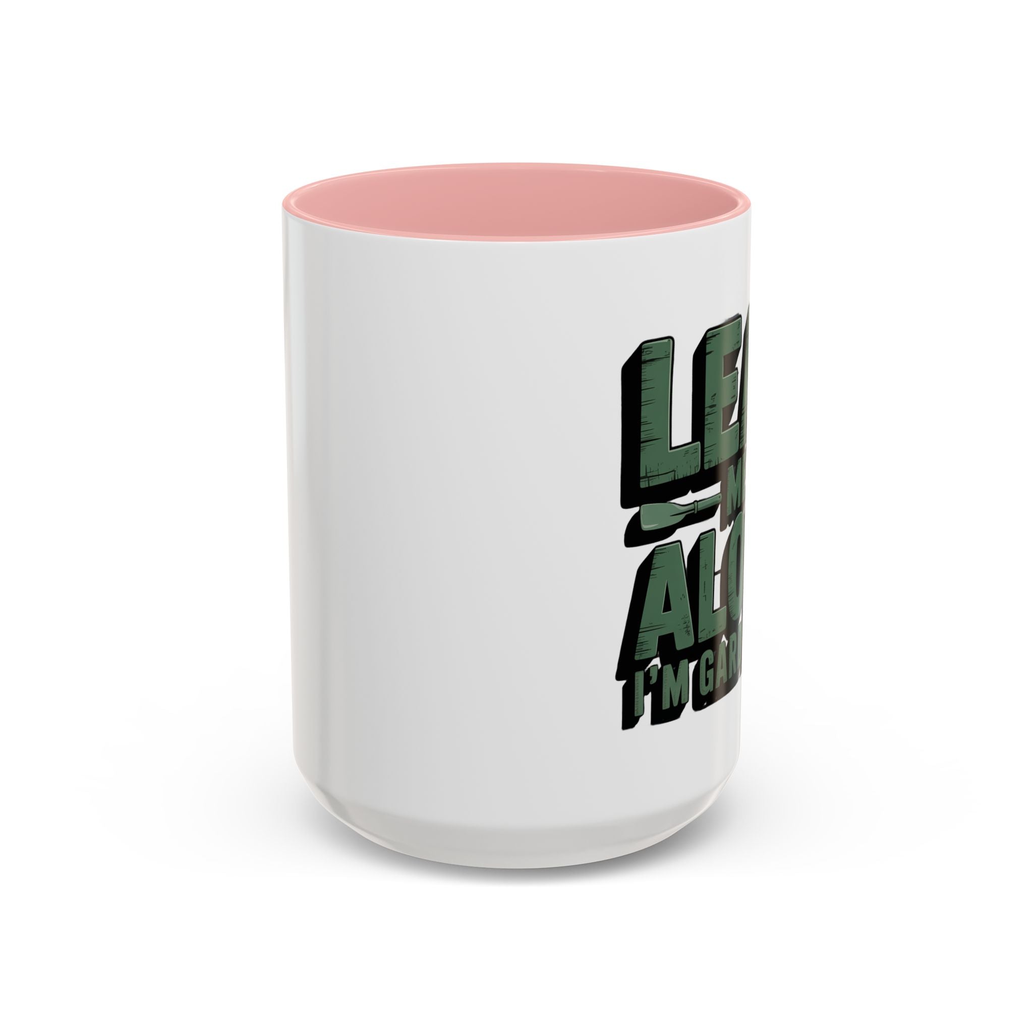 Gardening Mug — "Leaf Me Alone, I’m Gardening" Accent Coffee Cup