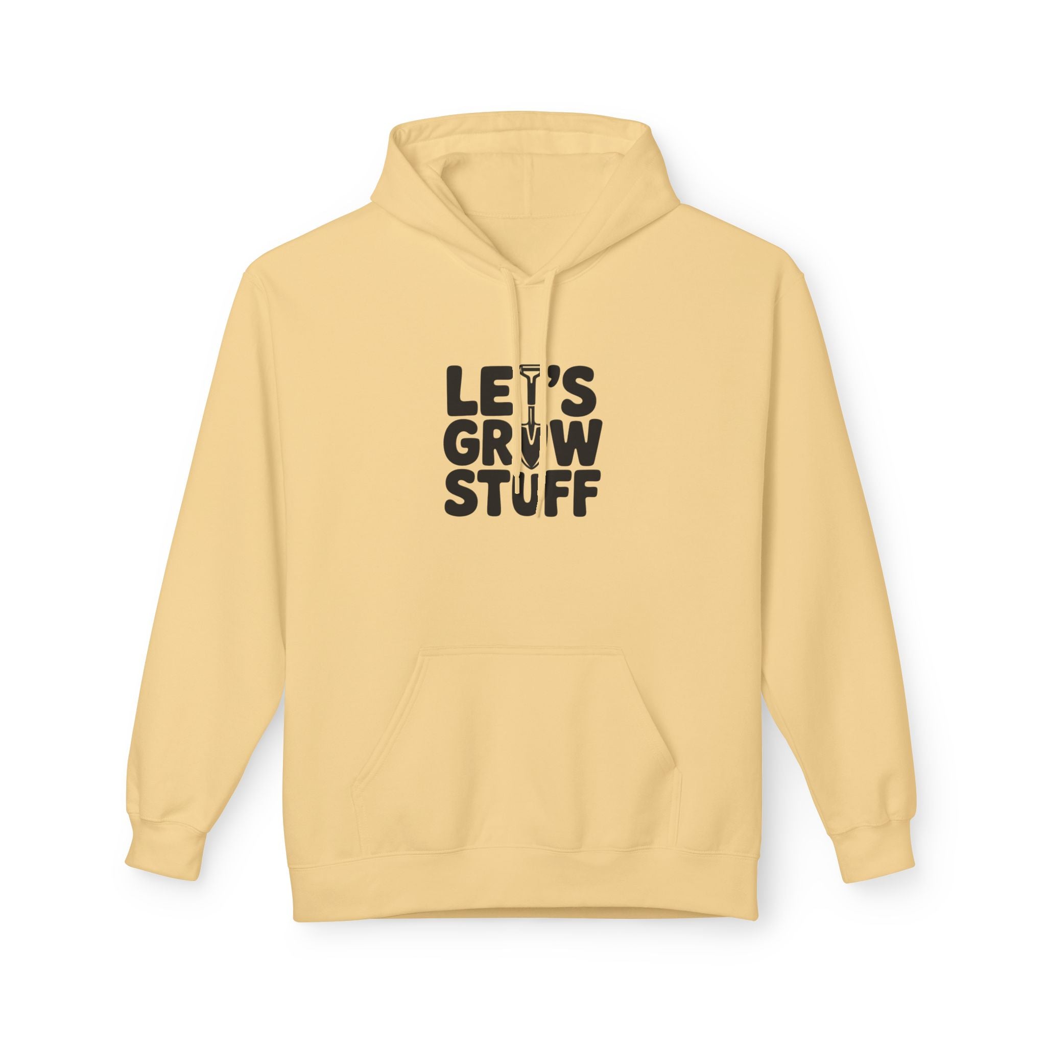 Let's Grow Stuff Hoodie — Gardening Plant Lover Sweatshirt