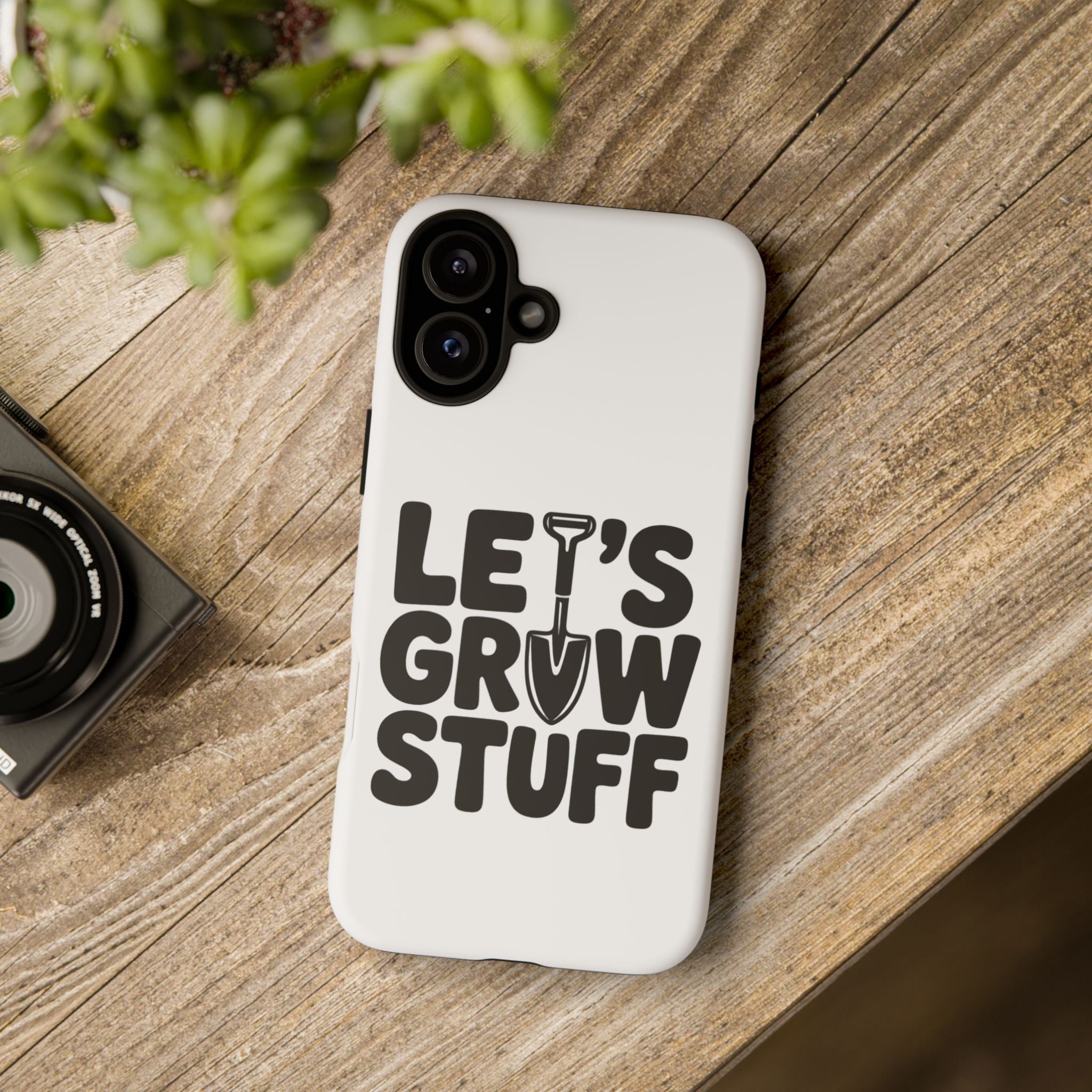 Phone Case - "Let's Grow Stuff" Gardening Shovel Design