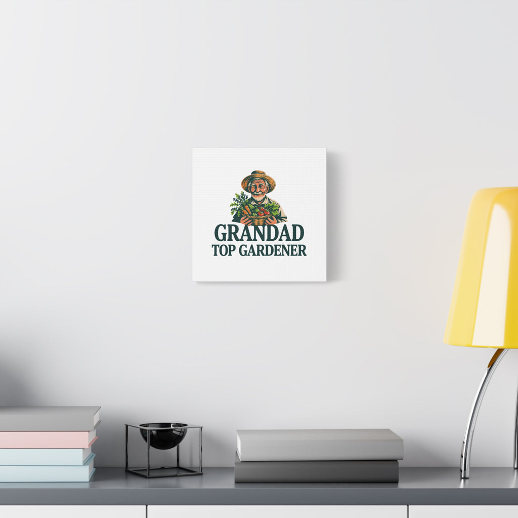 Grandad Top Gardener Canvas – Stretched Matte Wall Art