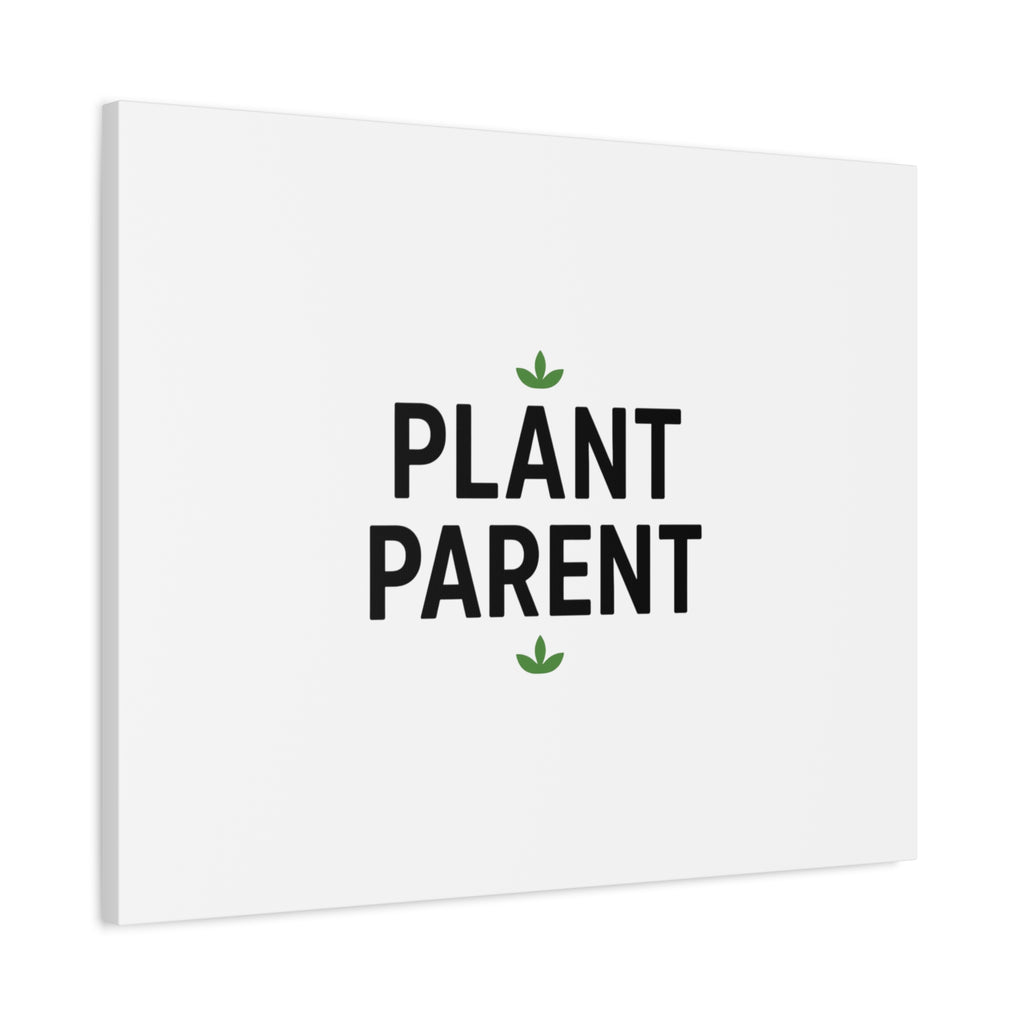 Plant Parent Canvas Wall Art — Minimalist Botanical Typography Print