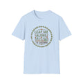 Leaf Me Alone Gardening T‑Shirt