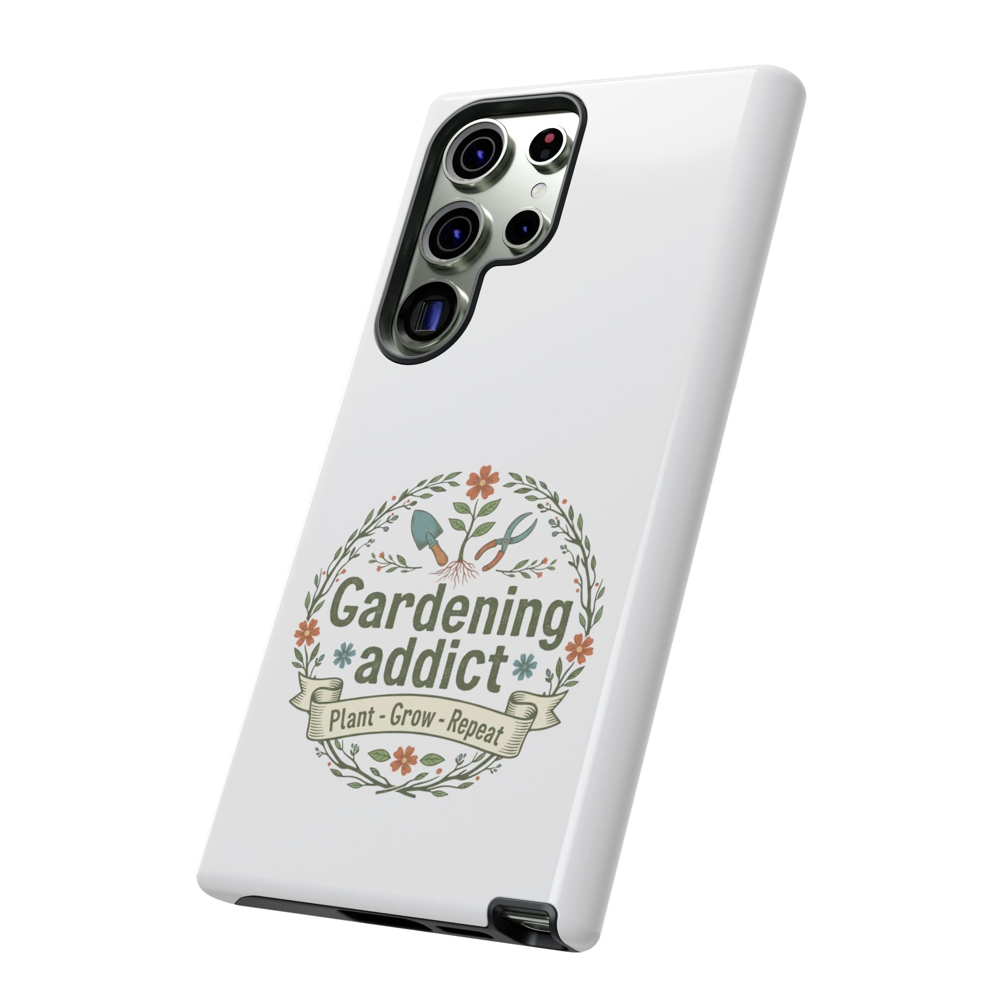 Phone Case — Gardening Addict "Plant • Grow • Repeat" Floral Garden Phone Cover