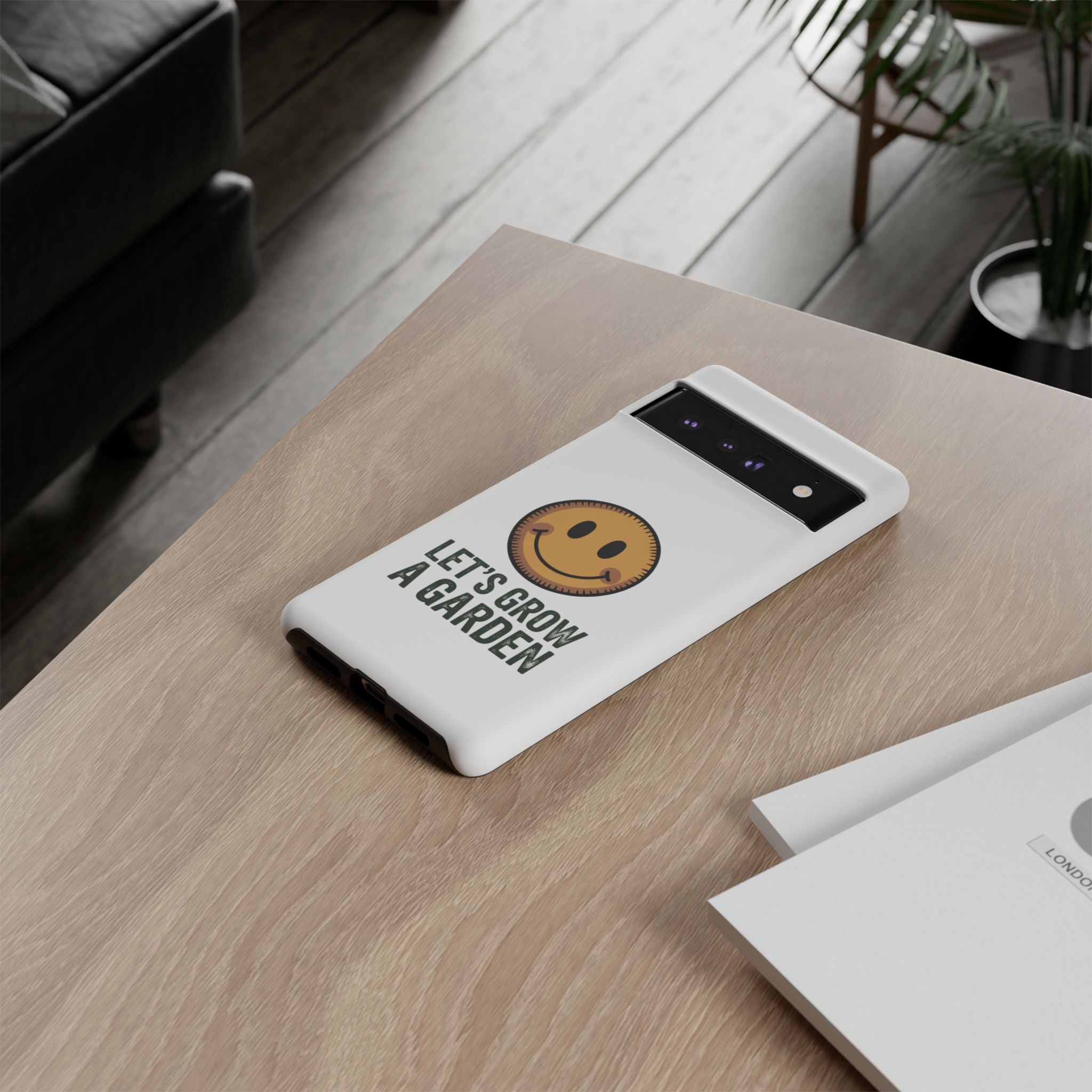 Phone Case — "Let's Grow a Garden" Smiley Plant Lover Protective Case