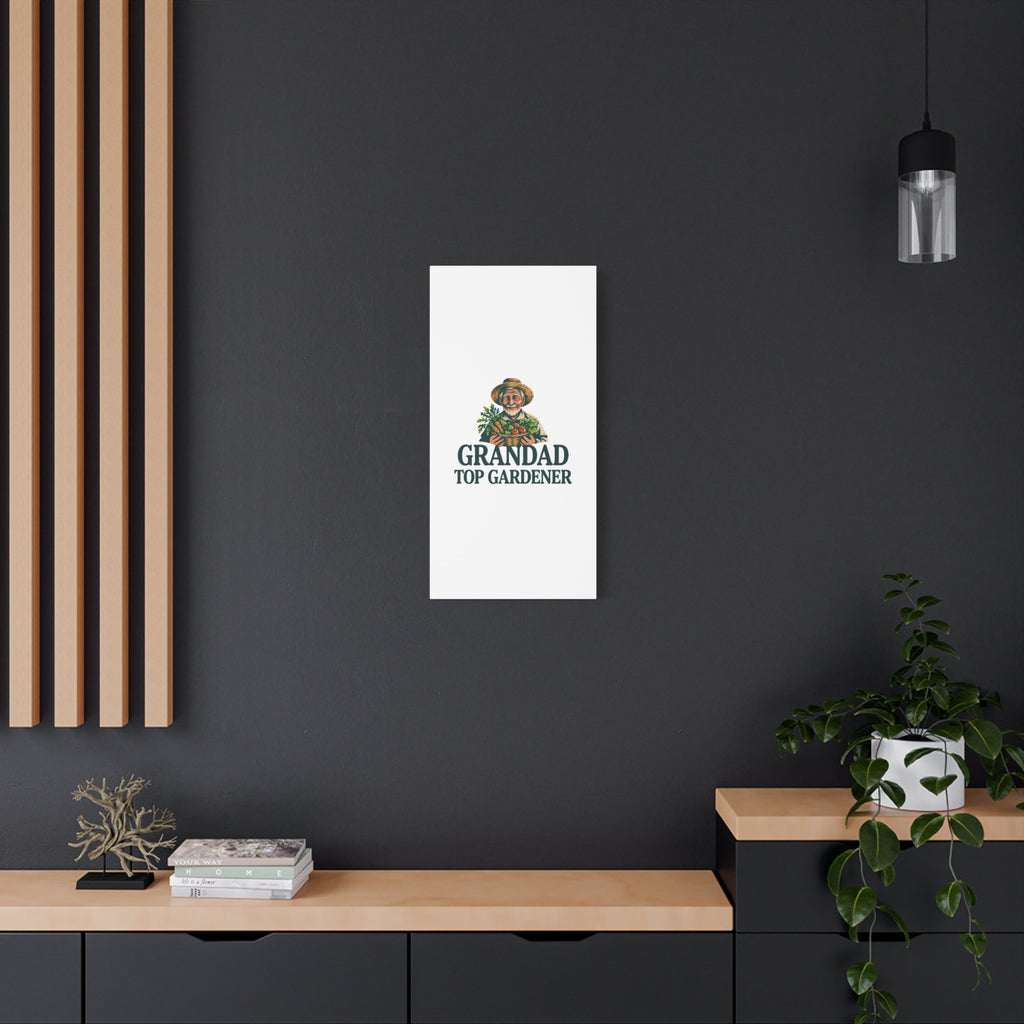Grandad Top Gardener Canvas – Stretched Matte Wall Art