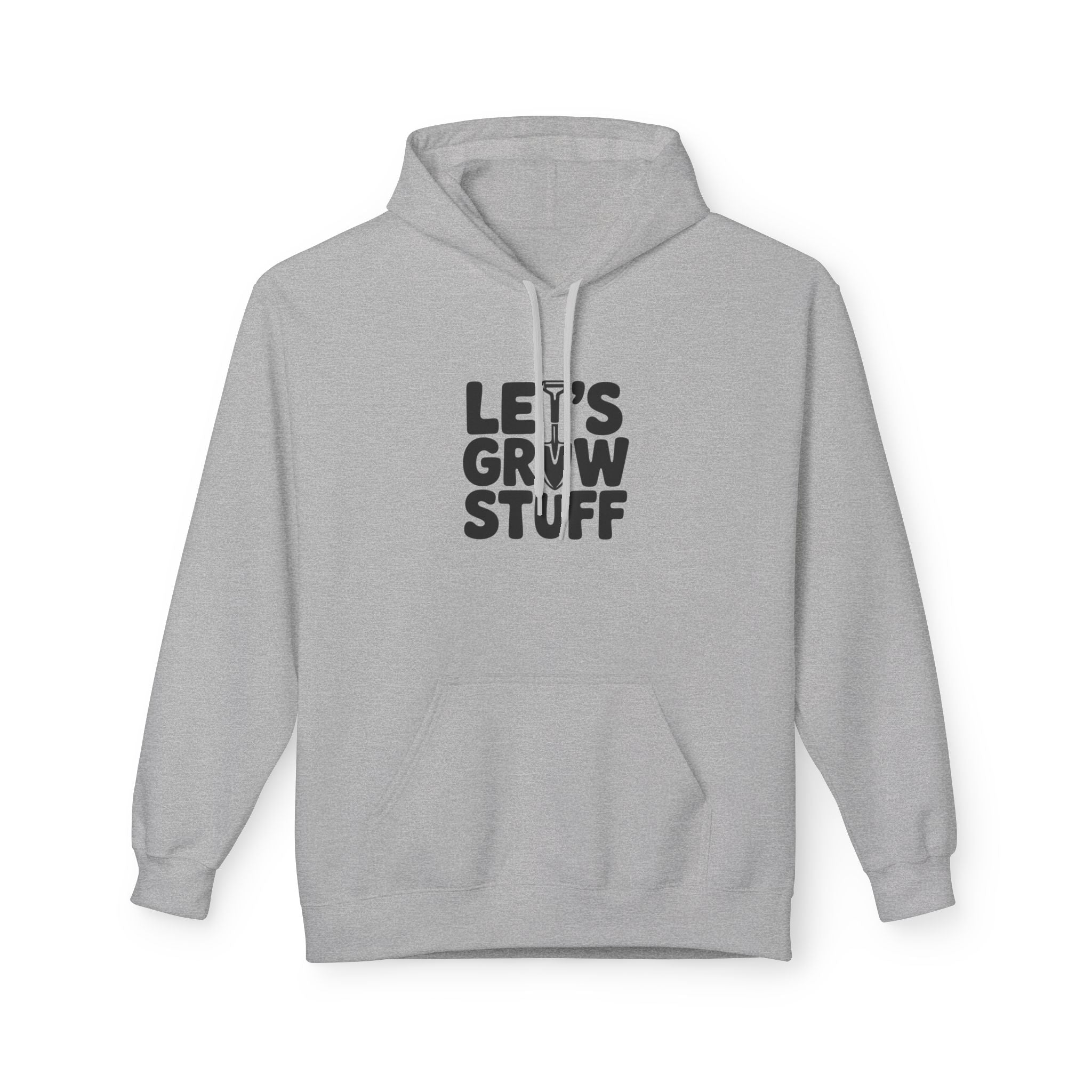 Let's Grow Stuff Hoodie — Gardening Plant Lover Sweatshirt