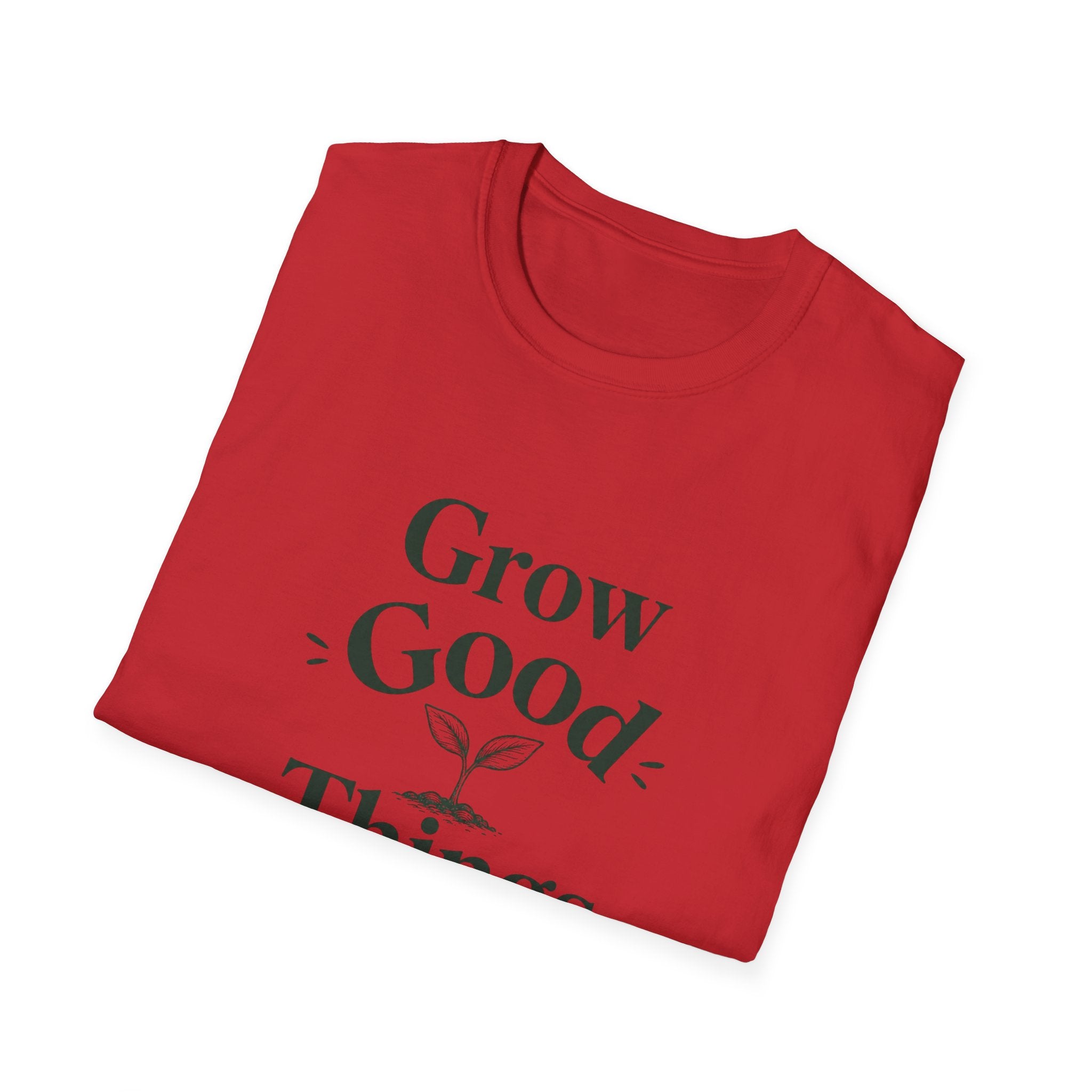 Grow Good Things T-Shirt