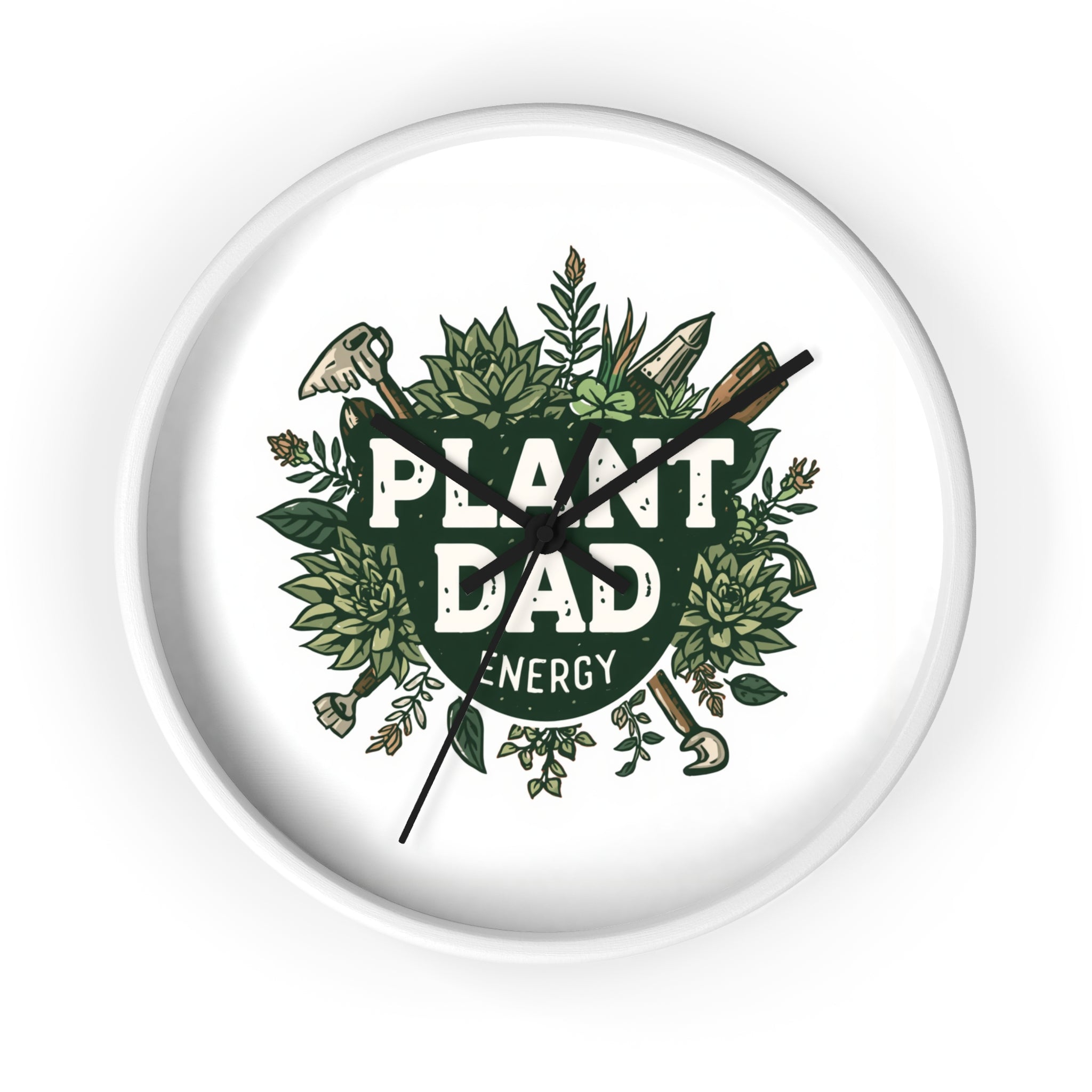 Plant Dad Energy Wall Clock — Botanical Succulent Garden Clock for Plant Lovers