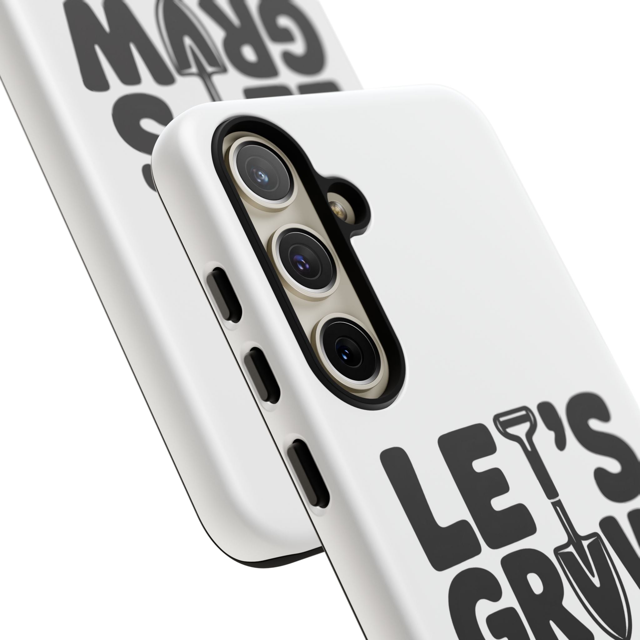 Phone Case - "Let's Grow Stuff" Gardening Shovel Design