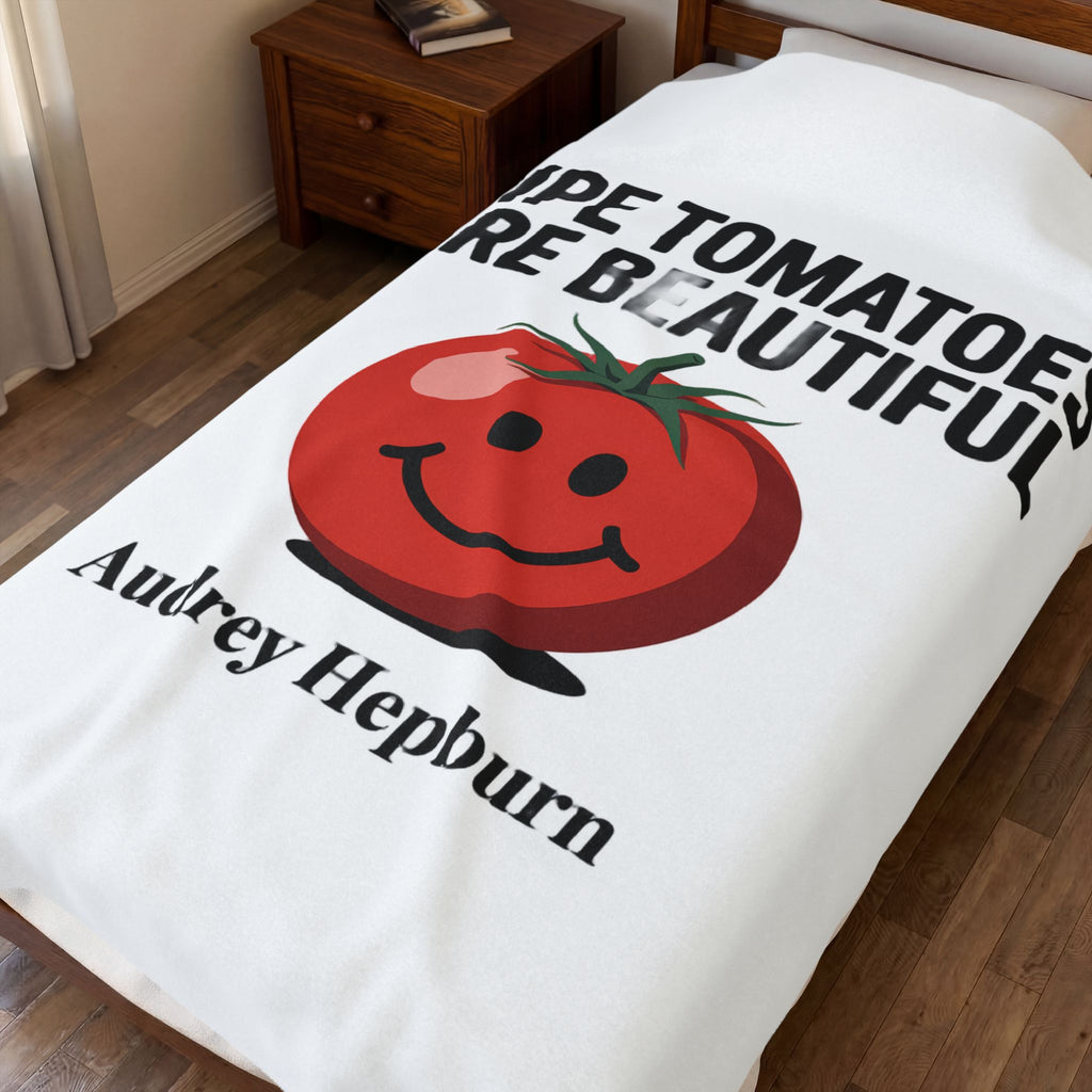 Velveteen Plush Blanket - "Ripe Tomatoes Are Beautiful" Audrey Hepburn Quote with Smiling Tomato — Cozy Kitchen Throw Gift