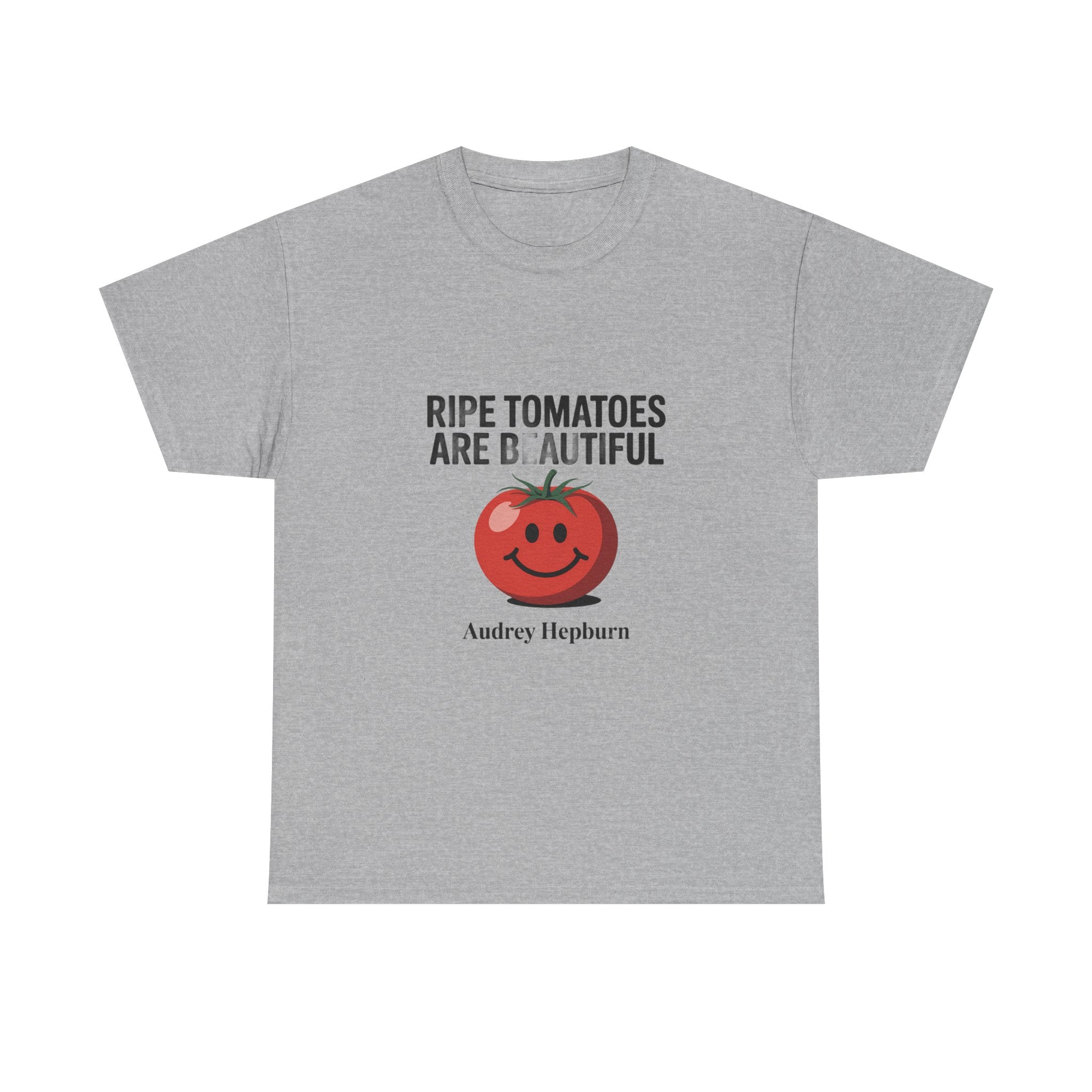 Tomato Smile Graphic Tee — "Ripe Tomatoes Are B.Autiful" Audrey Hepburn Quote
