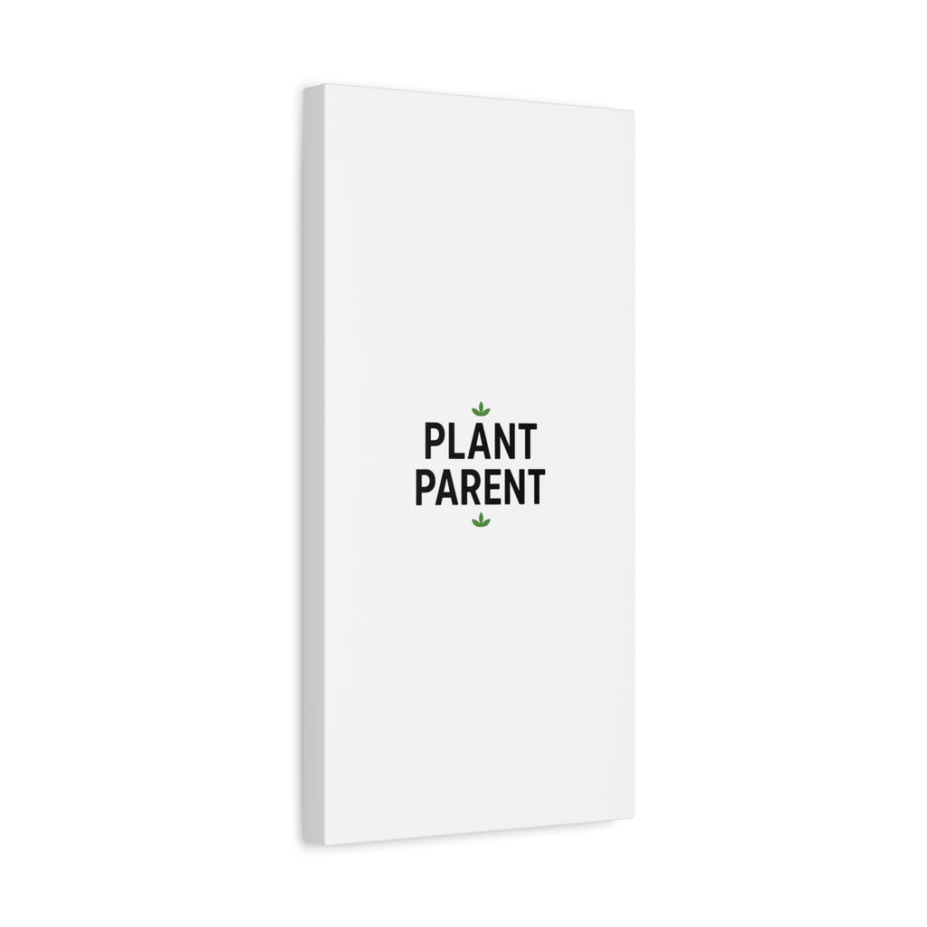 Plant Parent Canvas Wall Art — Minimalist Botanical Typography Print