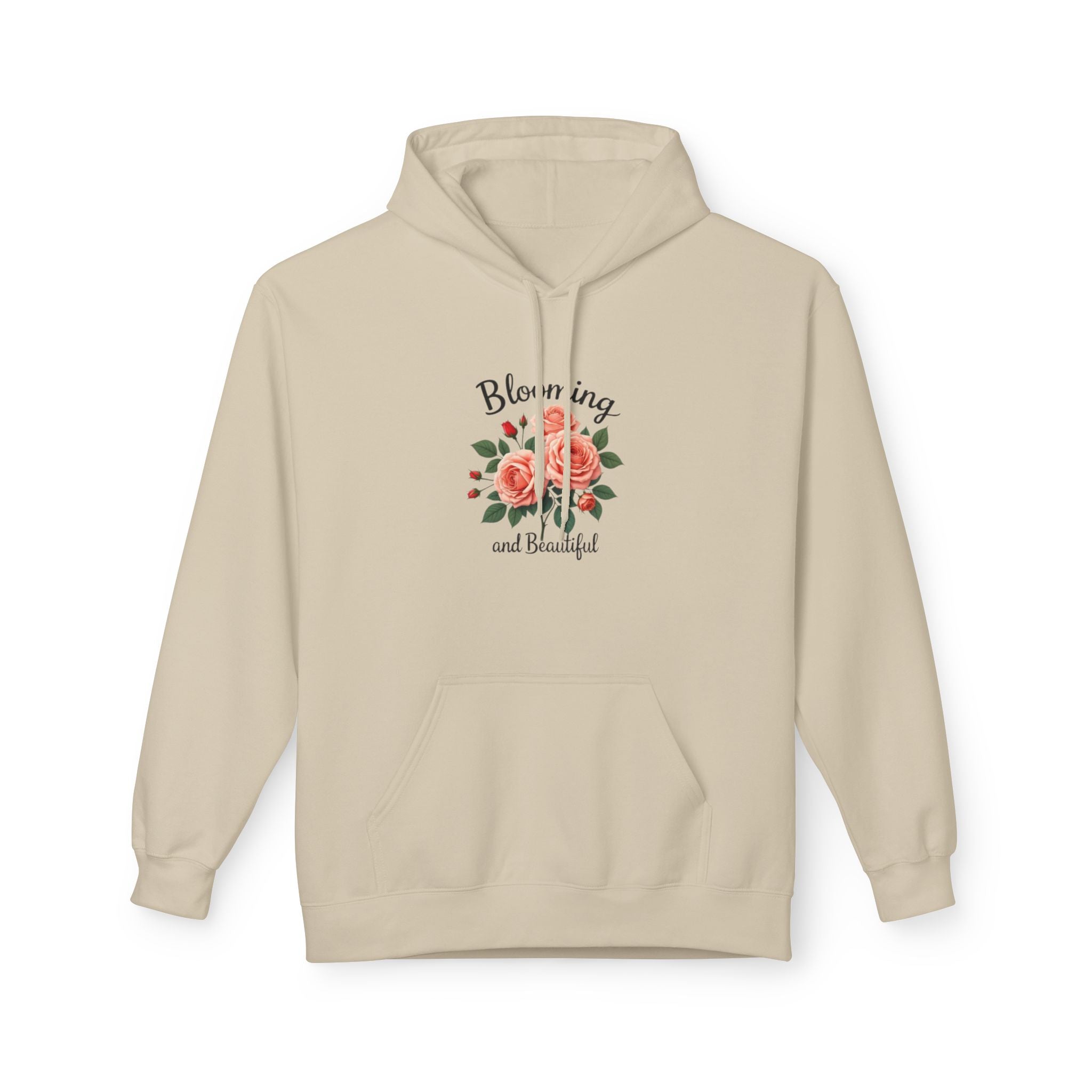 Hoodie — "Blooming and Beautiful" Floral Rose Graphic Hoodie