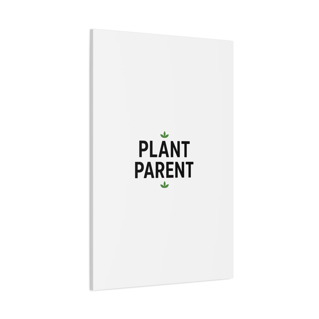 Plant Parent Canvas Wall Art — Minimalist Botanical Typography Print