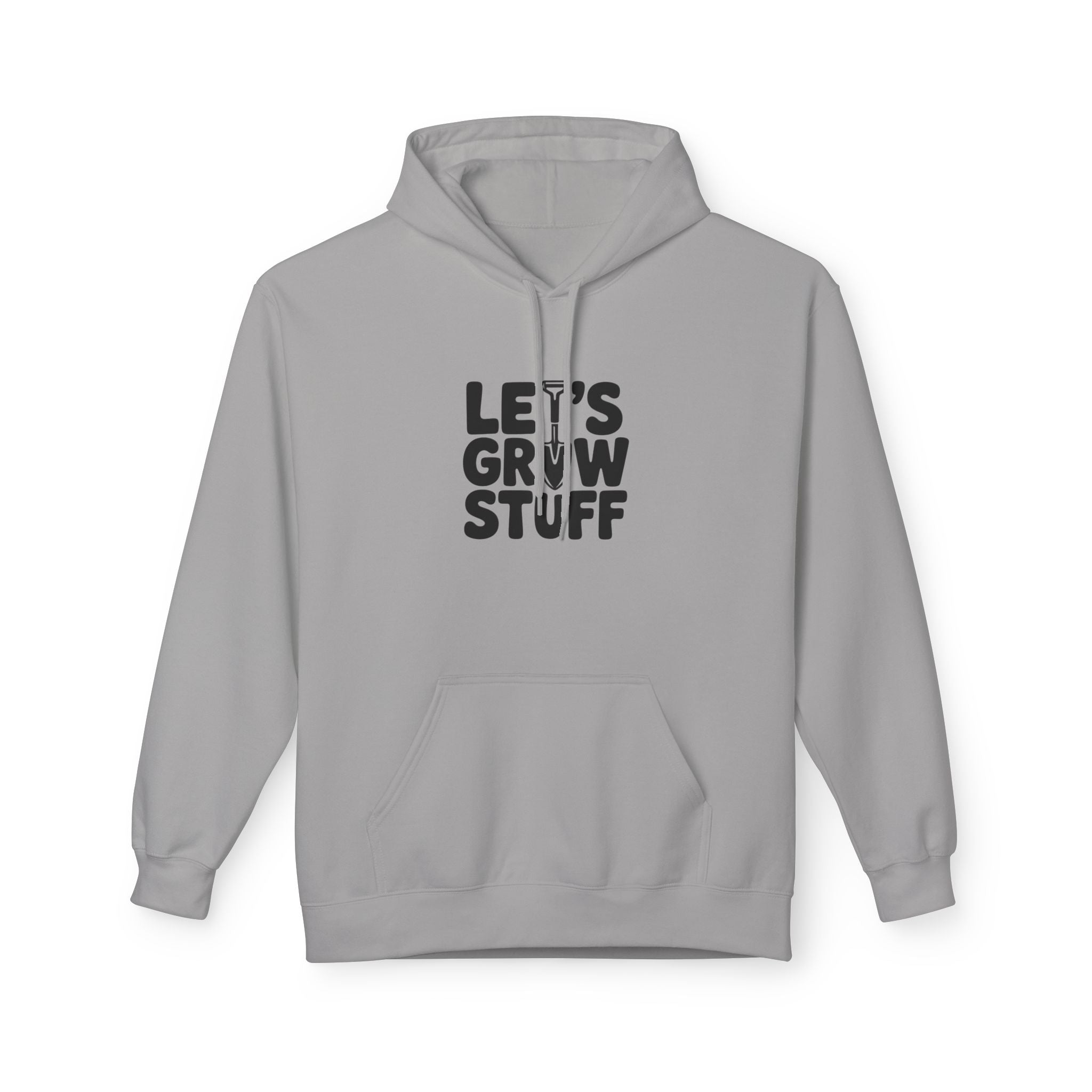Let's Grow Stuff Hoodie — Gardening Plant Lover Sweatshirt