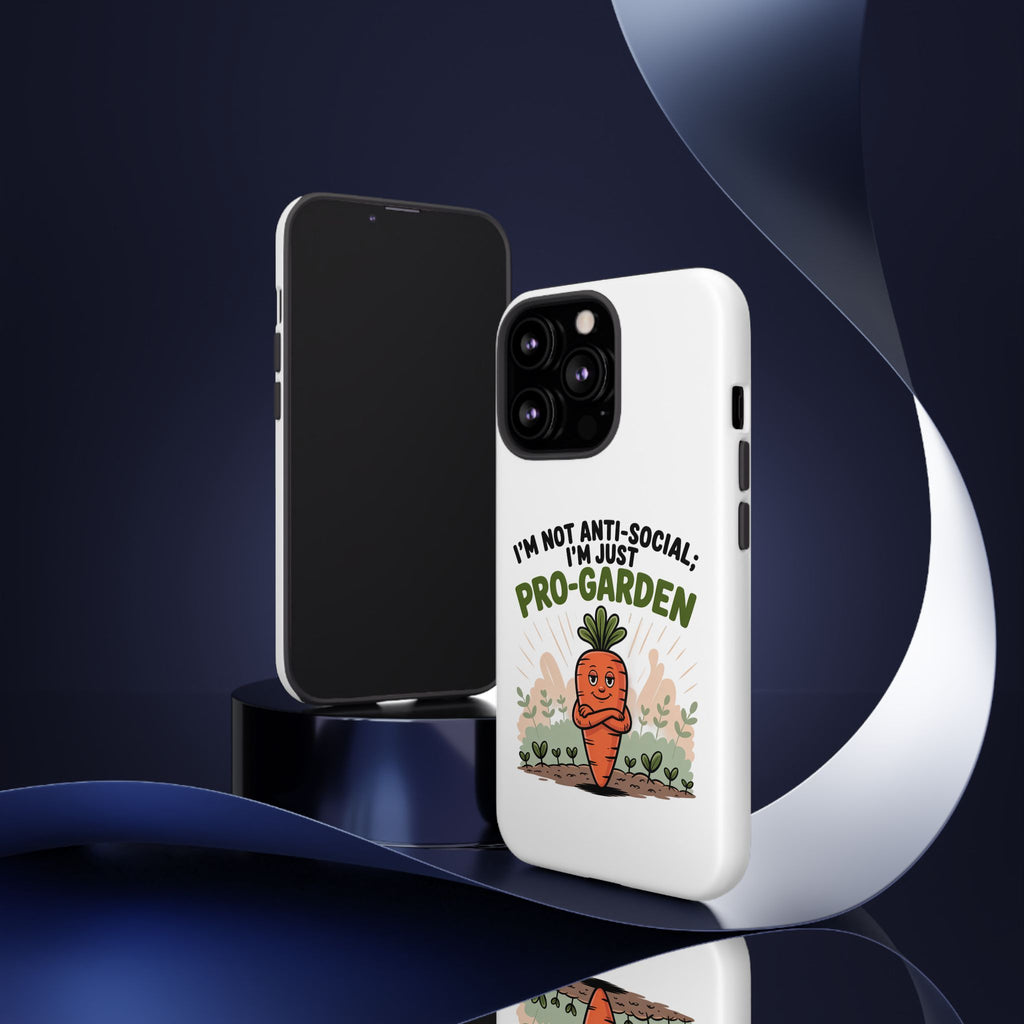 Pro-Garden Carrot Phone Case — “I’m Not Anti-Social, I’m Just Pro-Garden”