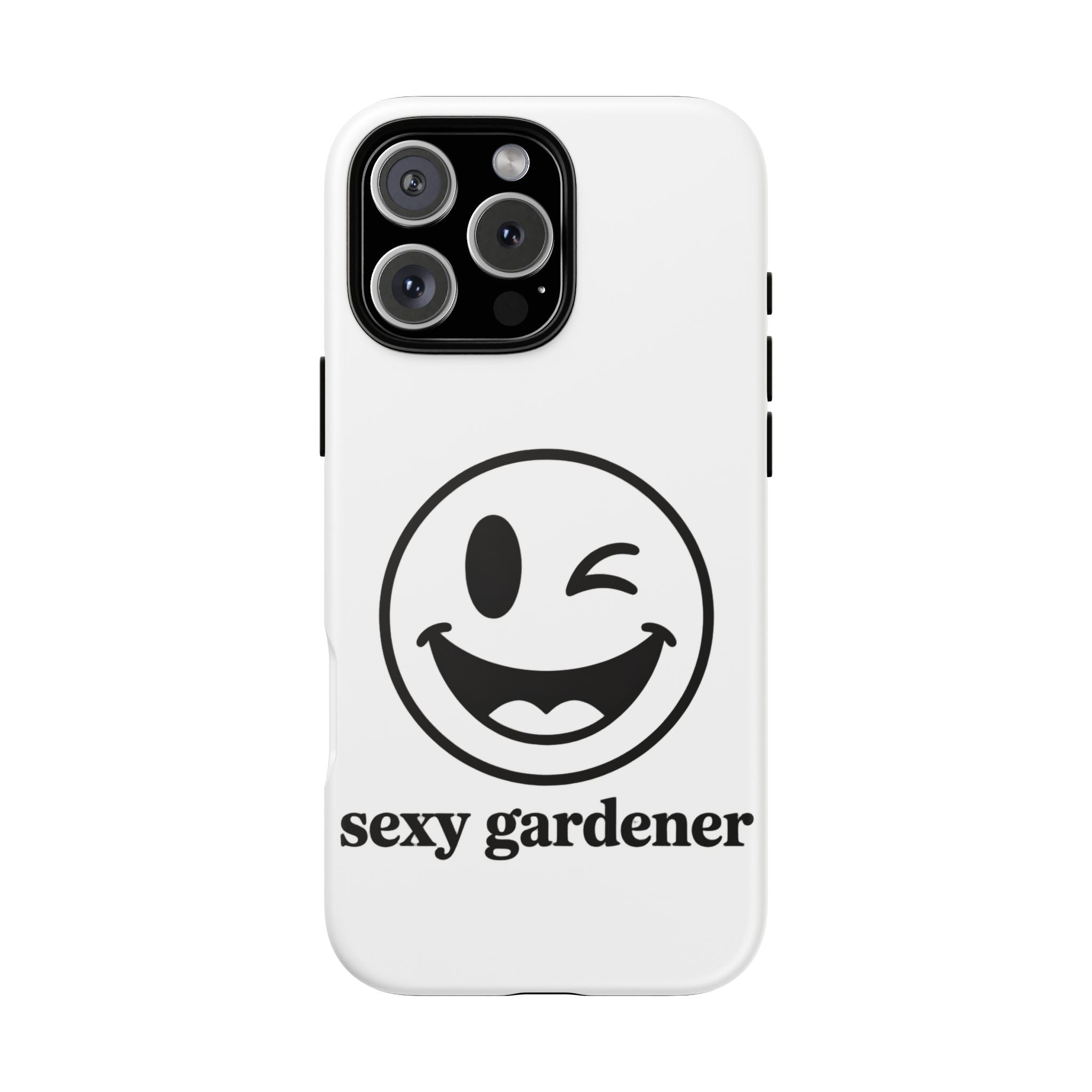 Phone Case — Winking Smiley “sexy gardener” Graphic
