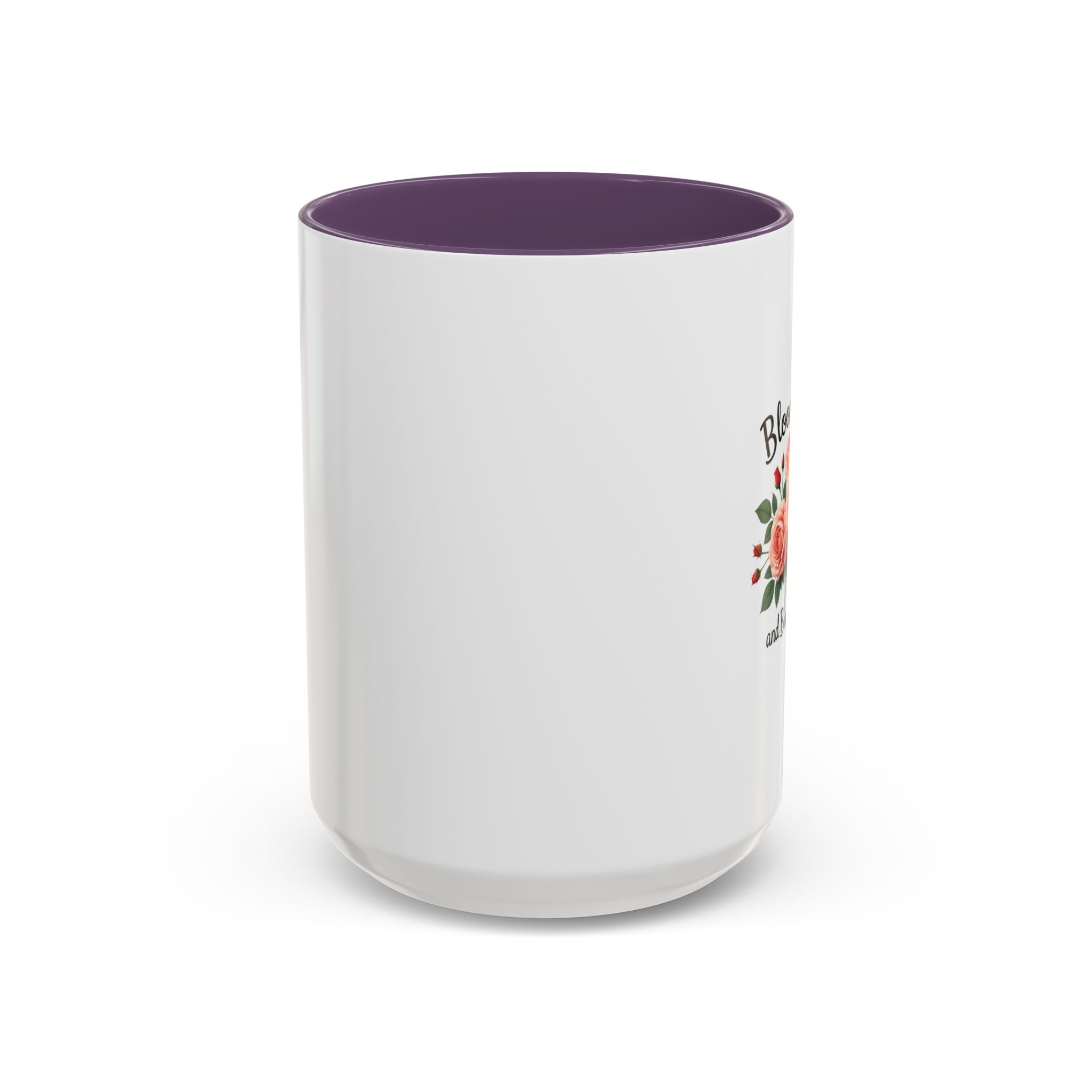 Blooming and Beautiful Accent Coffee Mug - Floral Rose Gift for Mom