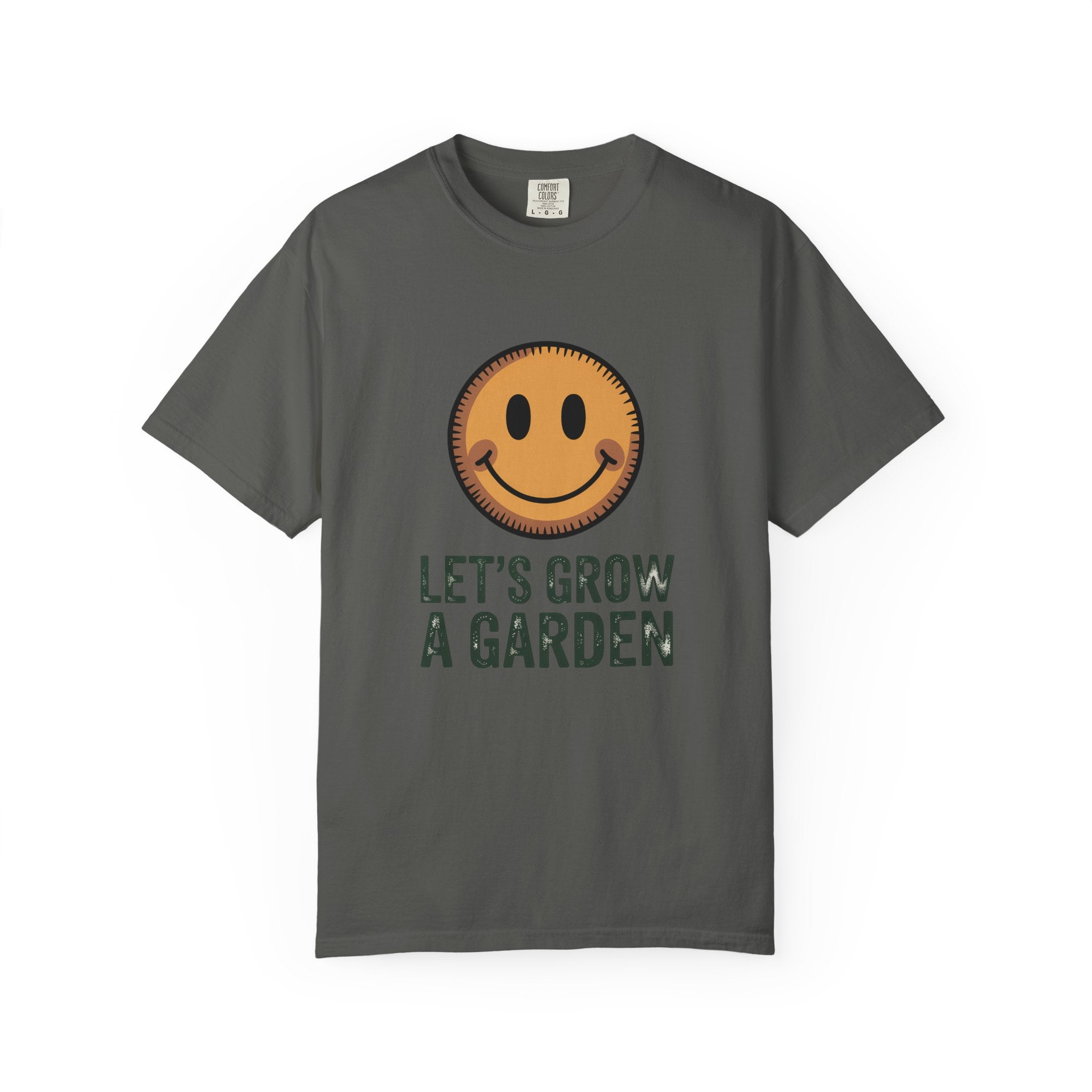 Let's Grow a Garden T-Shirt - Smiley Face Gardening Tee