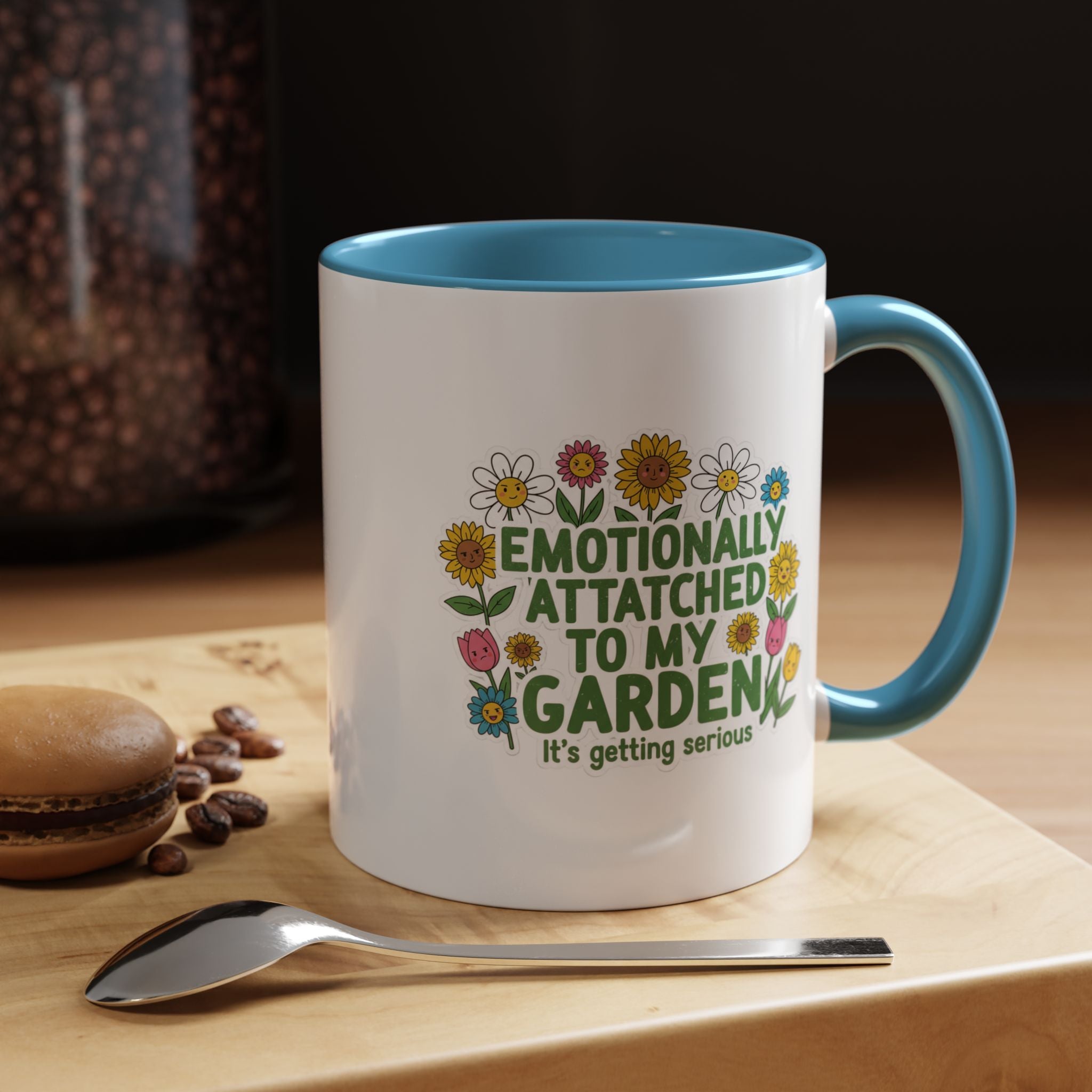 Emotionally Attached to My Garden Coffee Mug — Floral Accent Tea Cup (11/15oz)