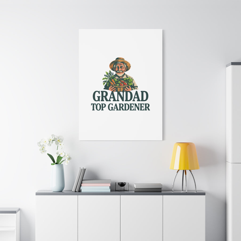 Grandad Top Gardener Canvas – Stretched Matte Wall Art