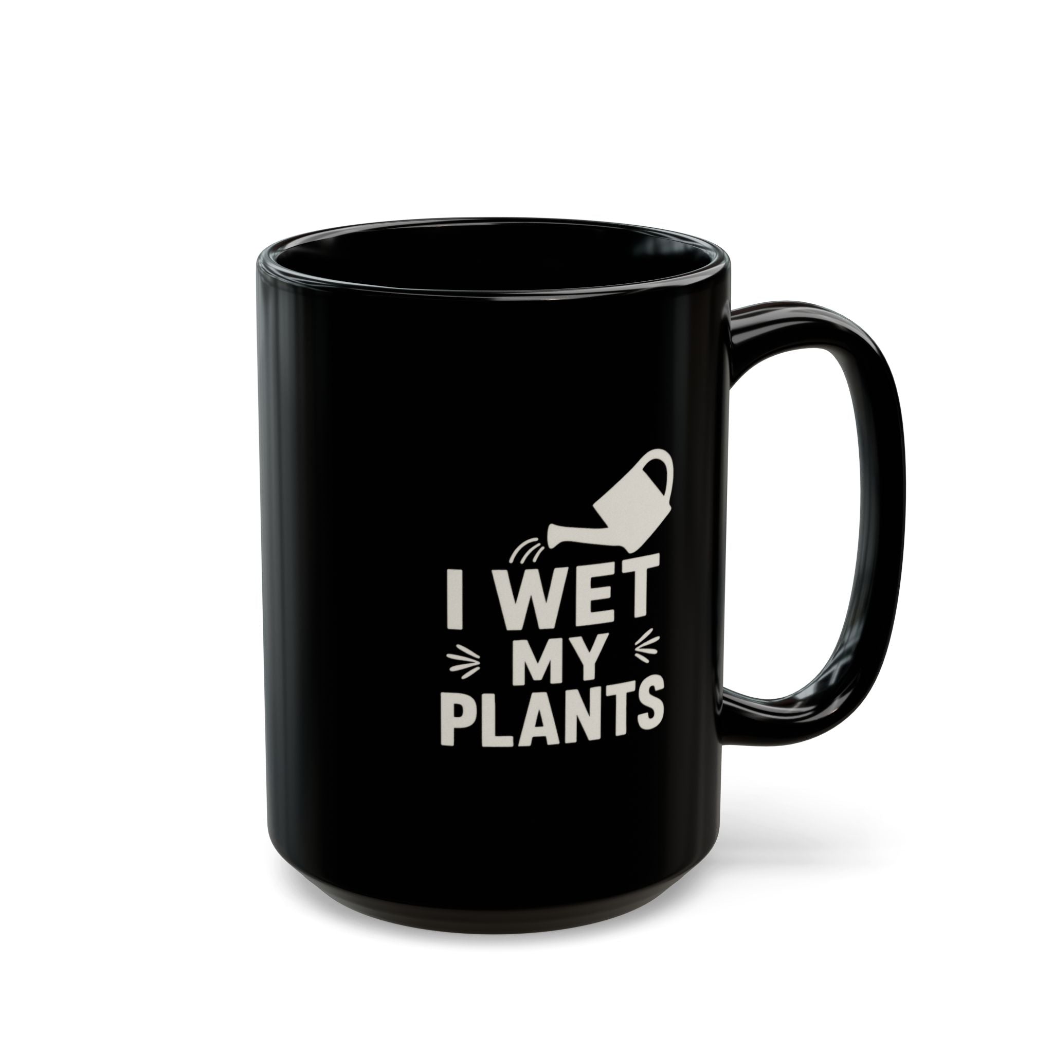 I Wet My Plants Ceramic Mug — Funny Plant Lover Coffee Cup (11oz & 15oz)