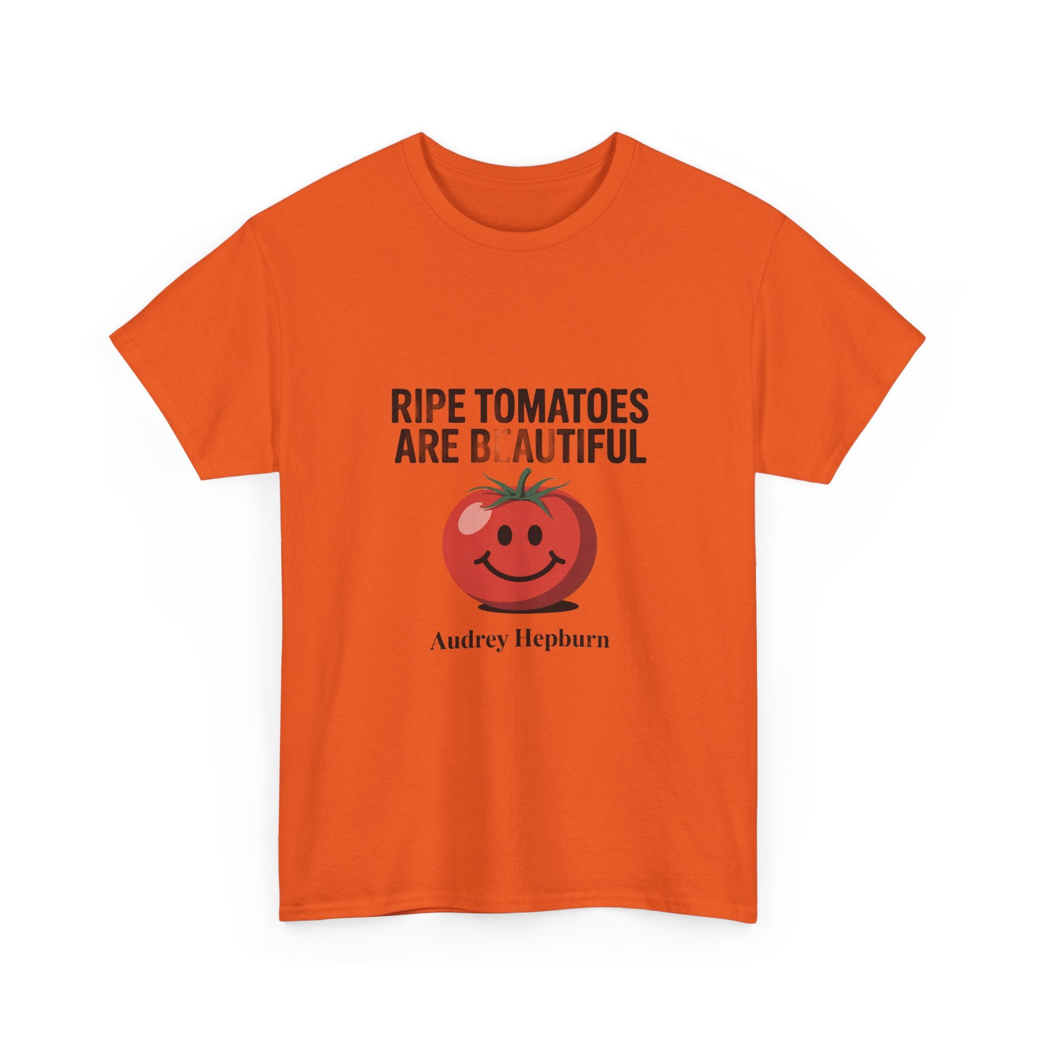 Tomato Smile Graphic Tee — "Ripe Tomatoes Are B.Autiful" Audrey Hepburn Quote