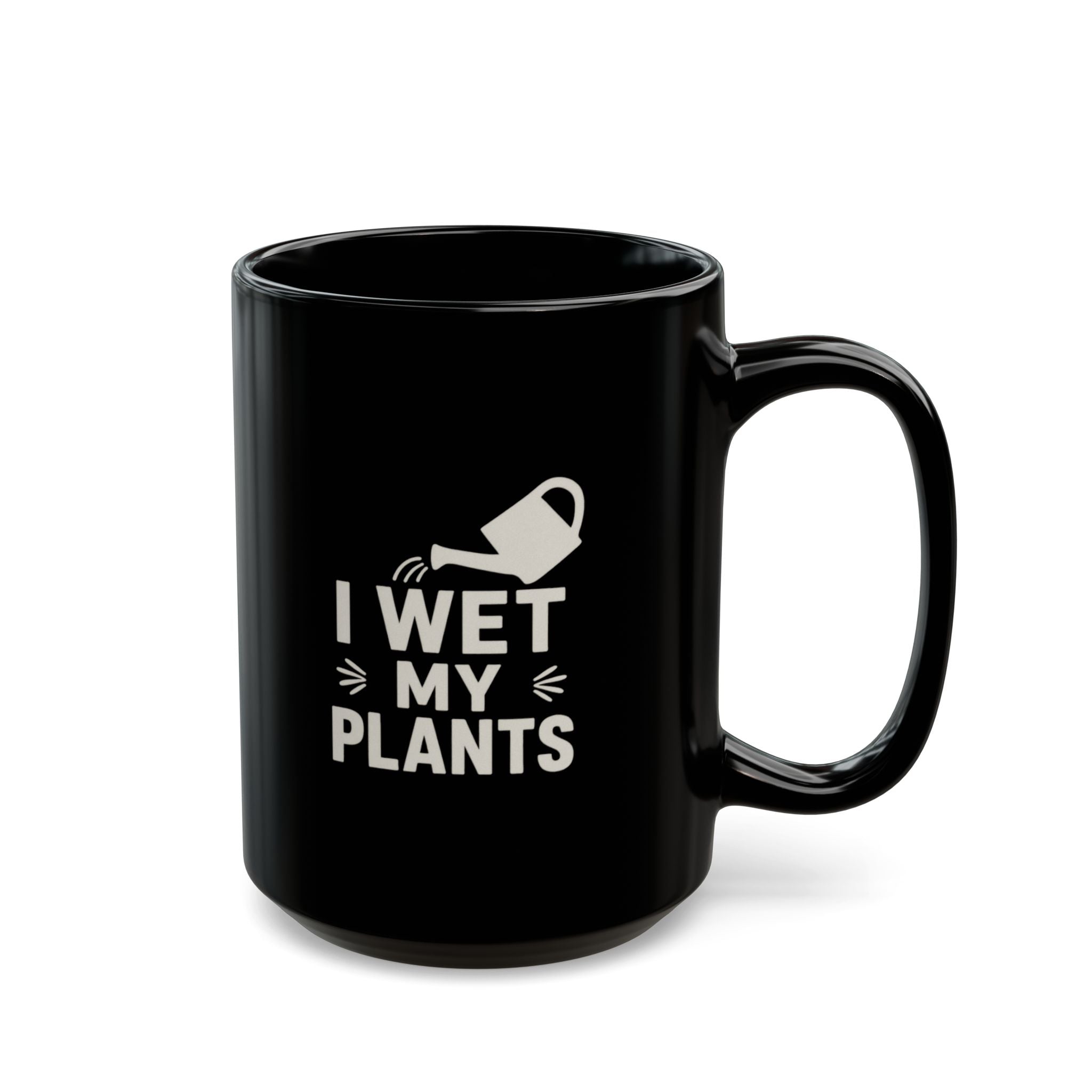 I Wet My Plants Ceramic Mug — Funny Plant Lover Coffee Cup (11oz & 15oz)