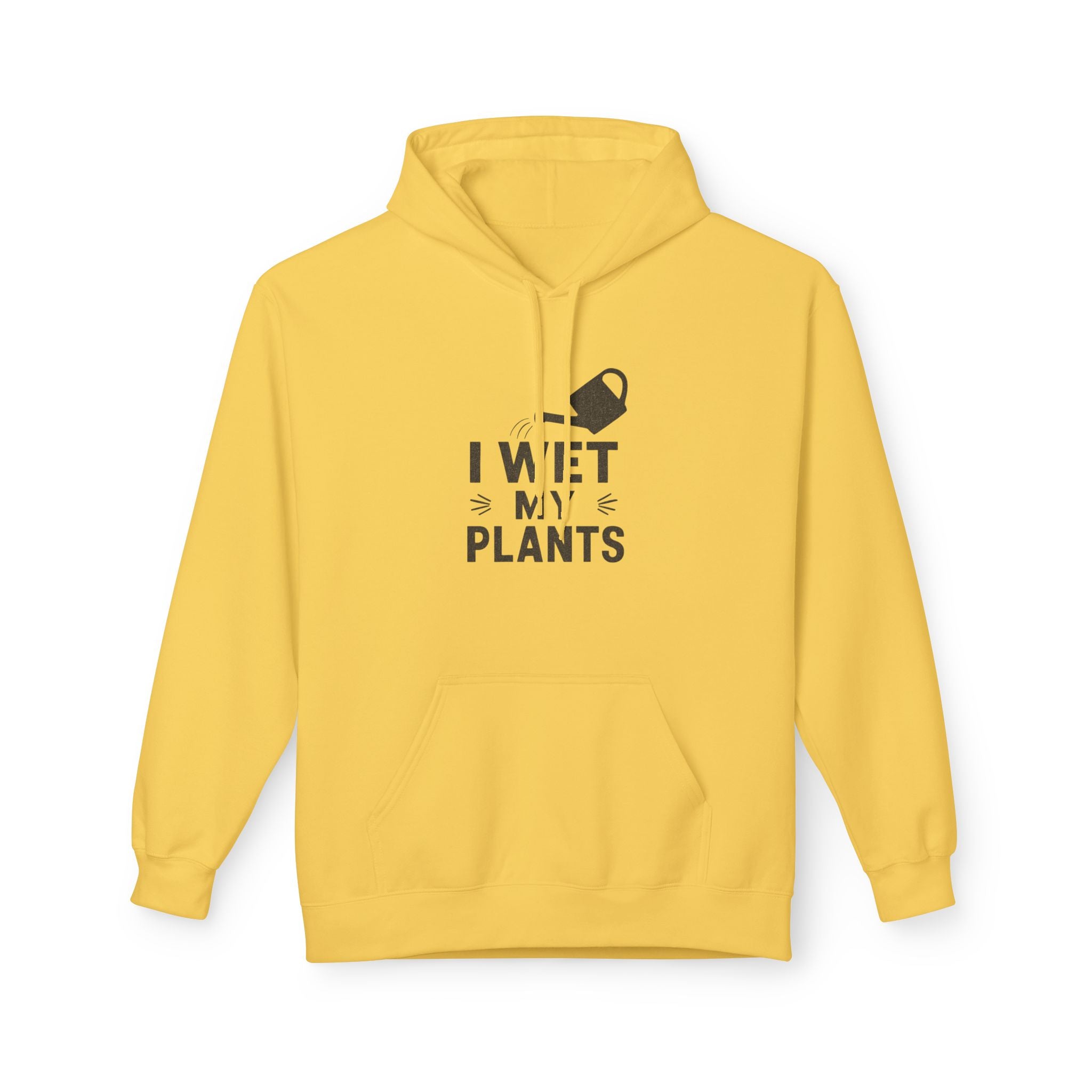 Plant Lover Hoodie — "I Wet My Plants" Watering Can Garden Sweatshirt