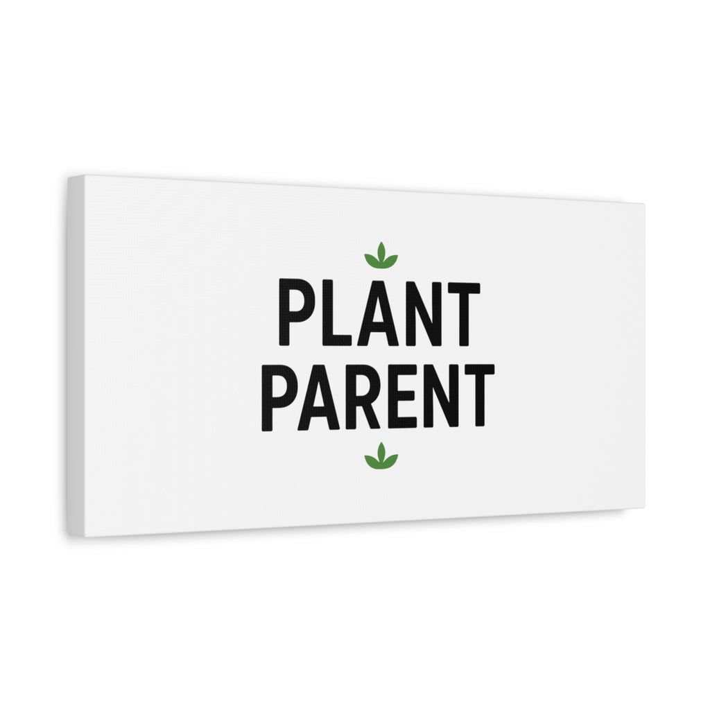 Plant Parent Canvas Wall Art — Minimalist Botanical Typography Print