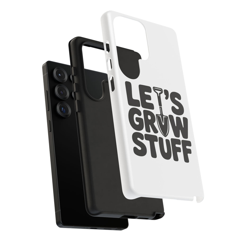 Phone Case - "Let's Grow Stuff" Gardening Shovel Design