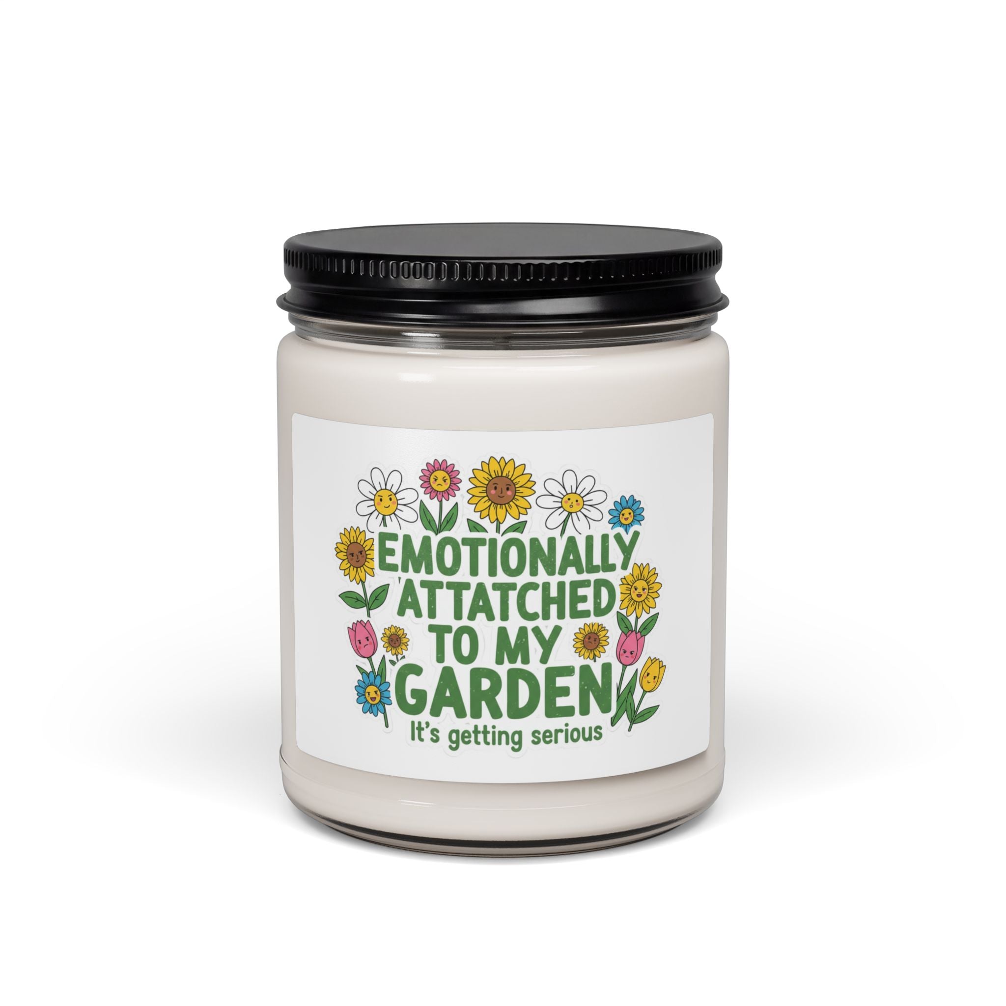 Emotionally Attached to My Garden 9oz Scented Soy Candle