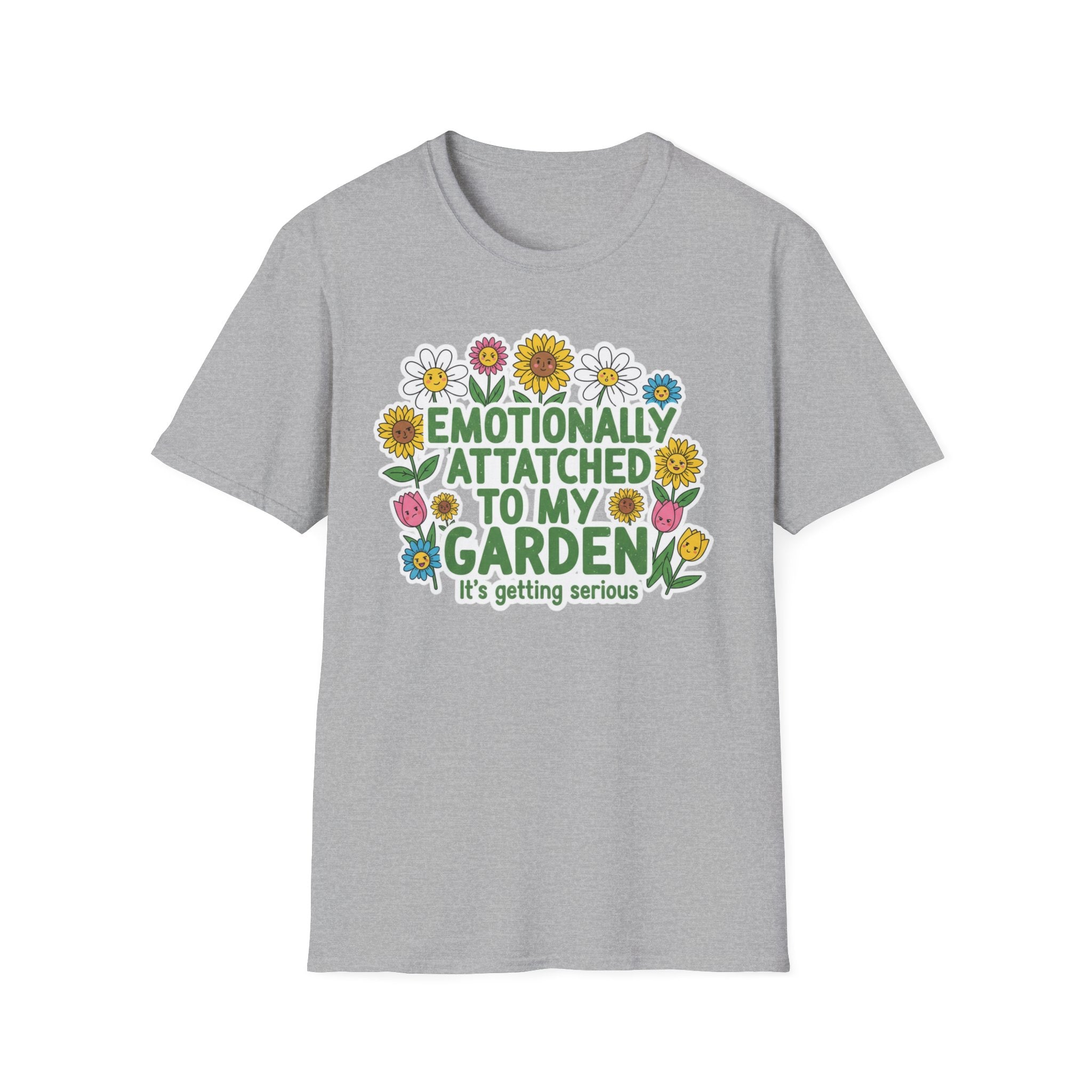 Gardener T-Shirt — "Emotionally Attached to My Garden" Floral Tee