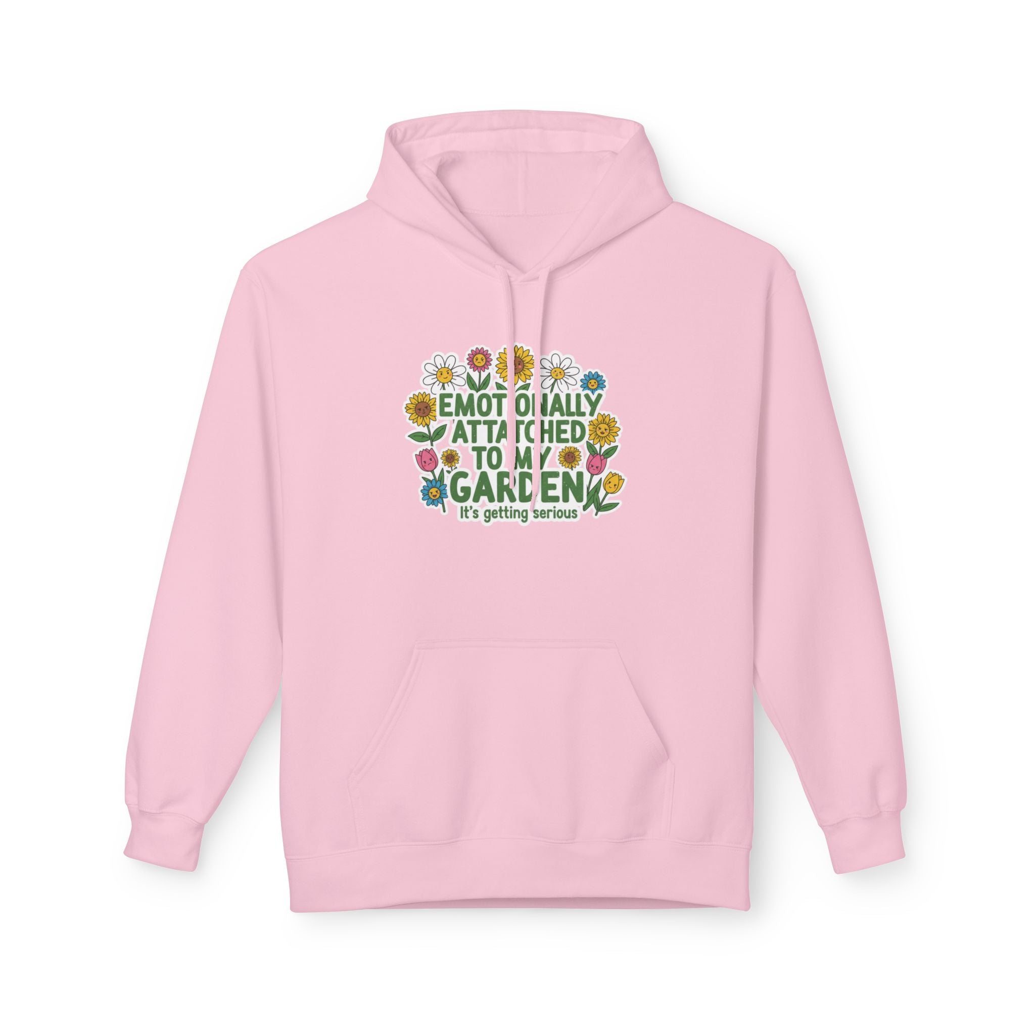 Gardening Hoodie - 'Emotionally Attached to My Garden'