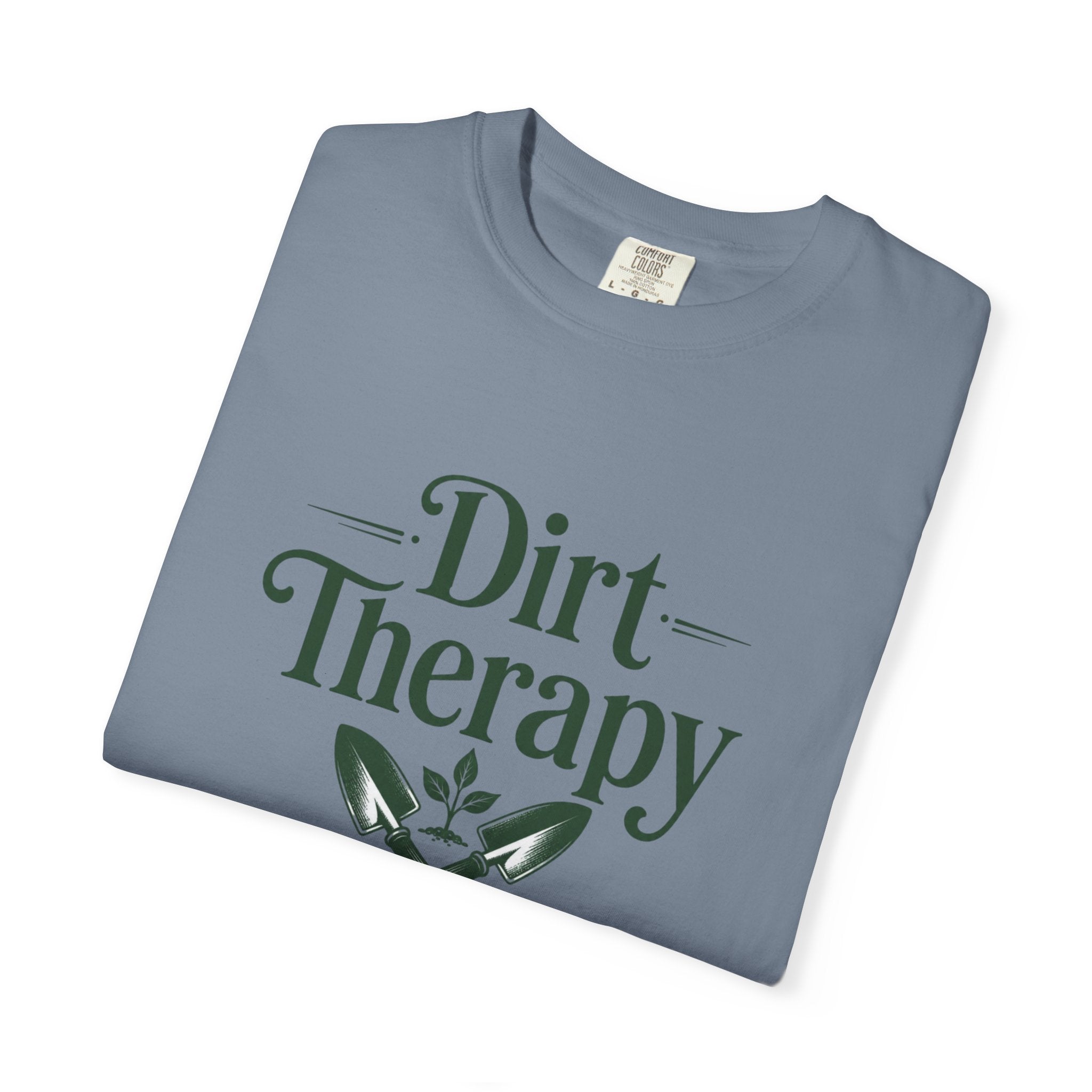 Dirt Therapy Garden T-Shirt — Gardener Shovel Floral Tee