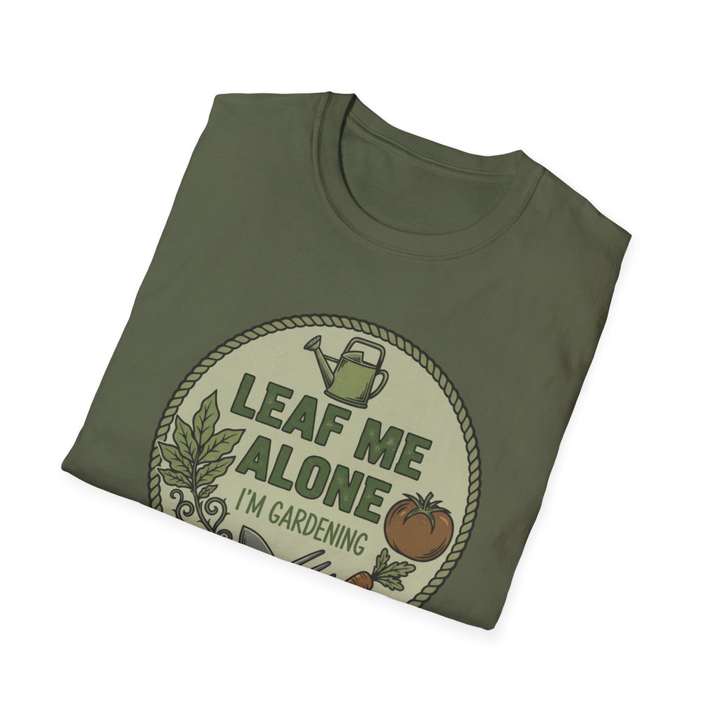 Gardening T-Shirt — "Leaf Me Alone I'm Gardening" Funny Garden Tee